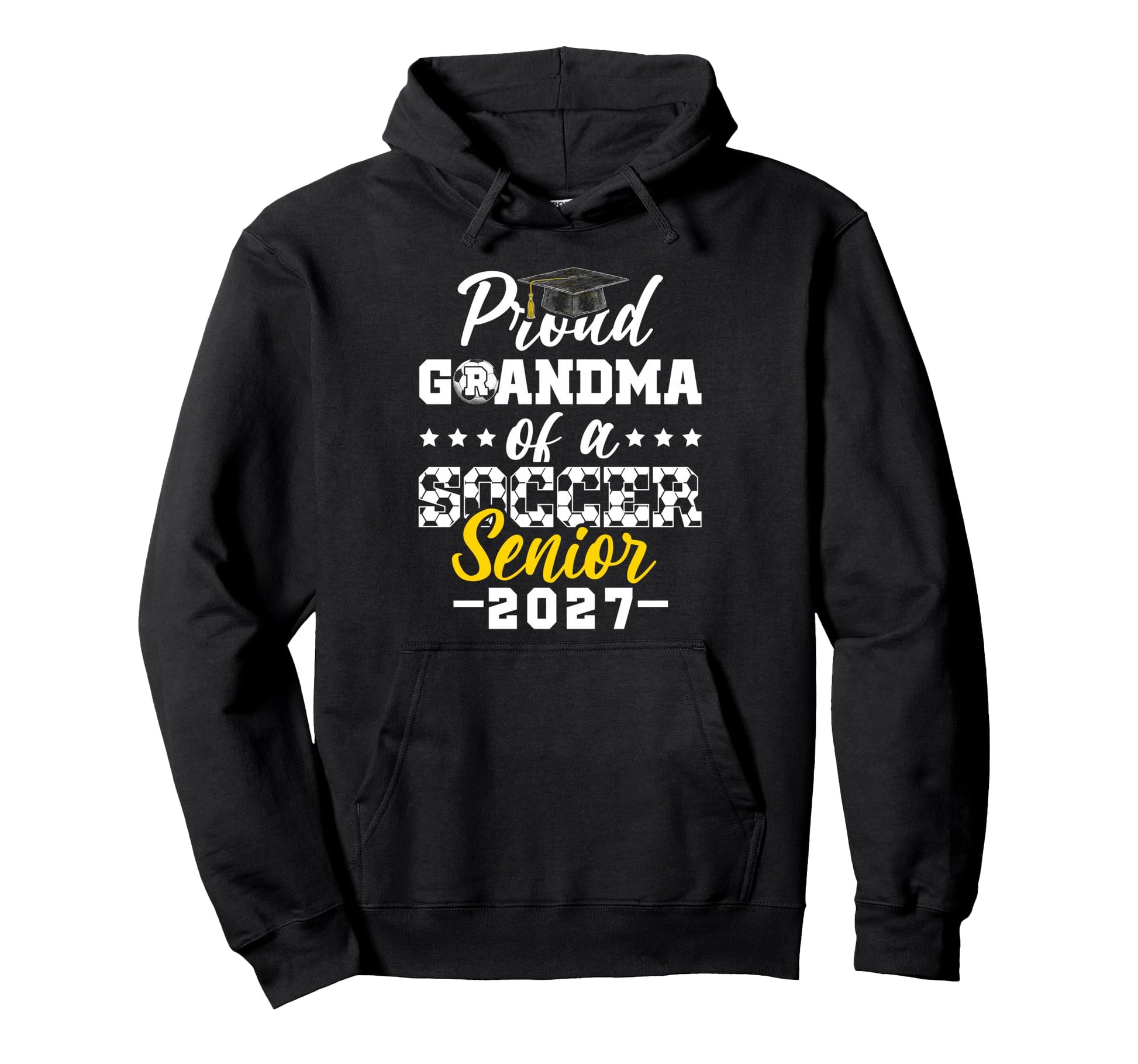 Proud Grandma Soccer Senior 2027 Hoodie - Graphic Print Men Women - T-Shirt, Sweatshirt, Hoodie