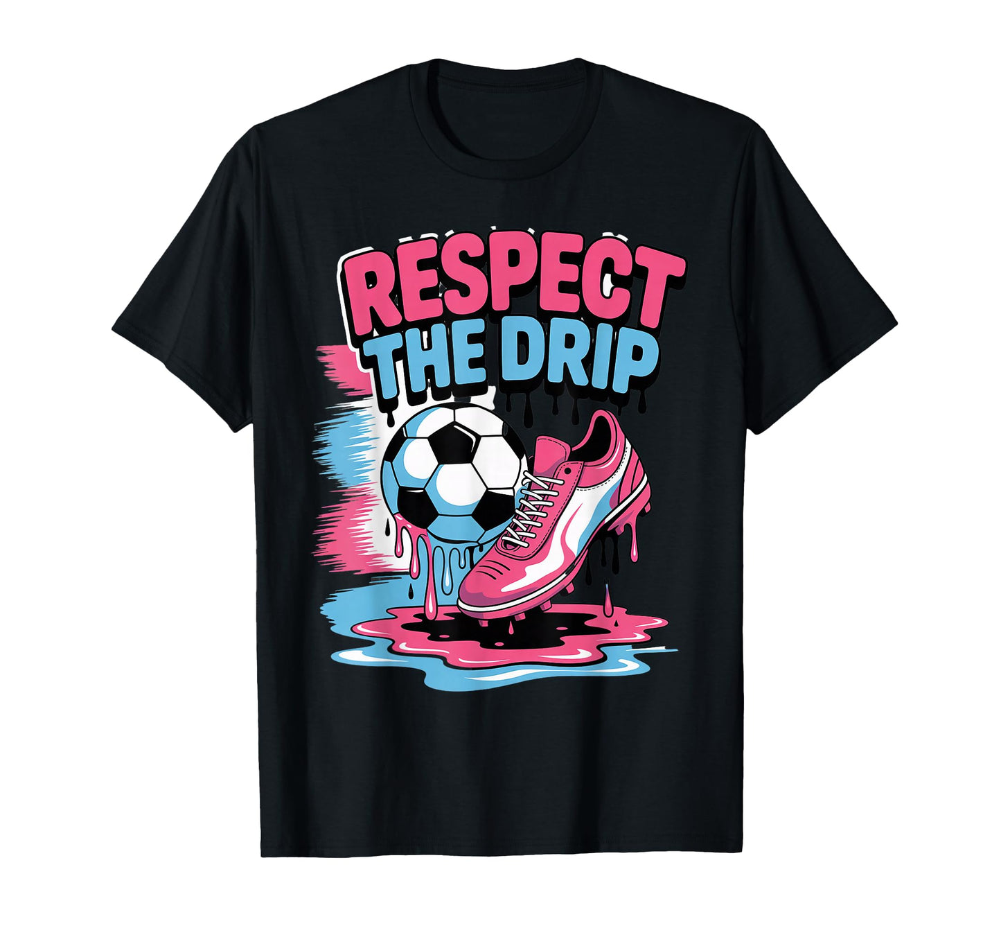 Respect Drip Ice Cream Drip Game Soccer T-Shirt - Unique Graphic Unisex - T-Shirt, Sweatshirt, Hoodie