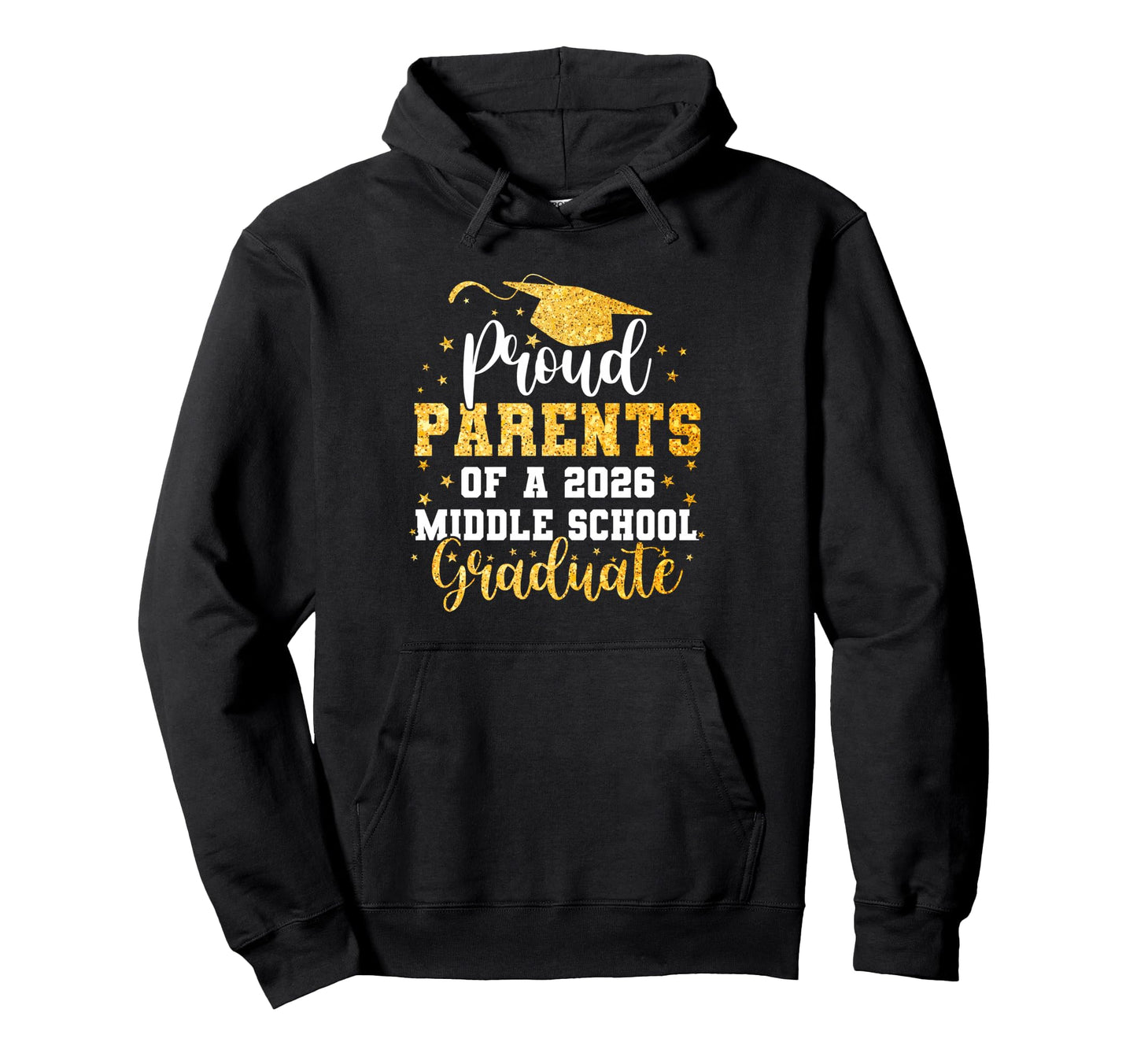 Proud Parents Class 2026 Middle School Hoodie - Trendy Graphic for Adults - T-Shirt, Sweatshirt, Hoodie