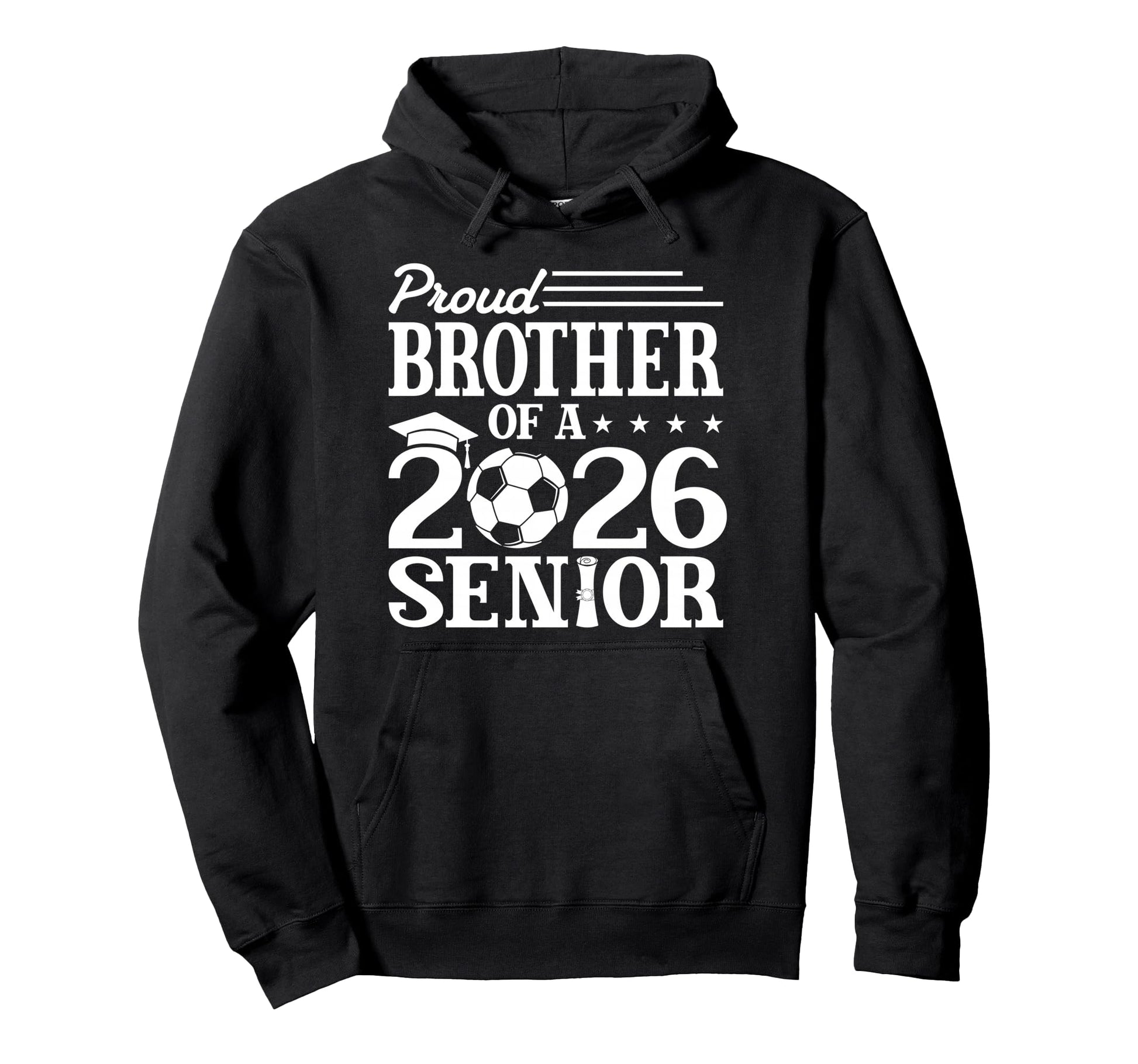Proud Brother 2026 Senior Soccer Graduate Hoodie - Graphic Print Men Women - T-Shirt, Sweatshirt, Hoodie