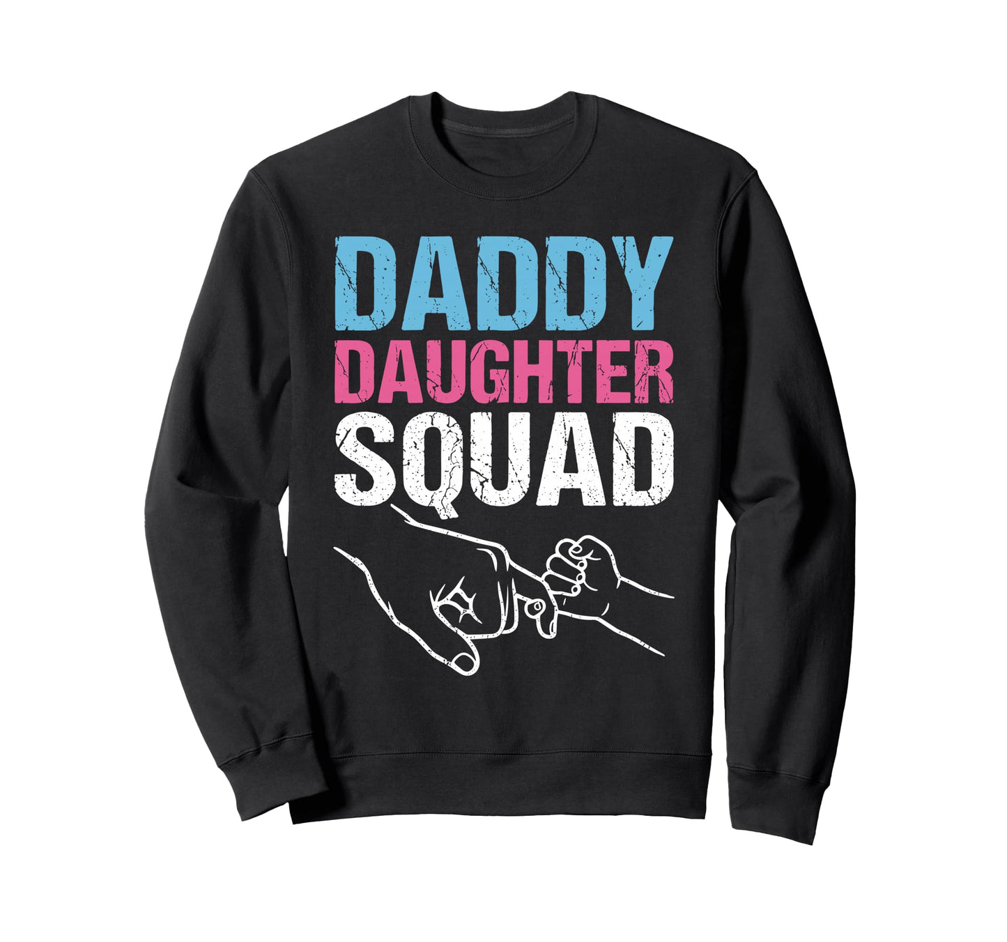 Daddy Daughter Father Daughter Squad Sweatshirt - Minimalist Print Unisex - T-Shirt, Sweatshirt, Hoodie