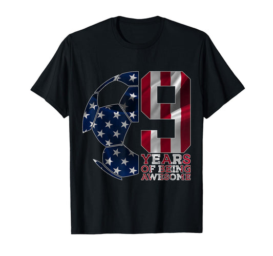9 Years Being Awesome Soccer 9Th T-Shirt - Novelty Apparel Men Women - T-Shirt, Sweatshirt, Hoodie