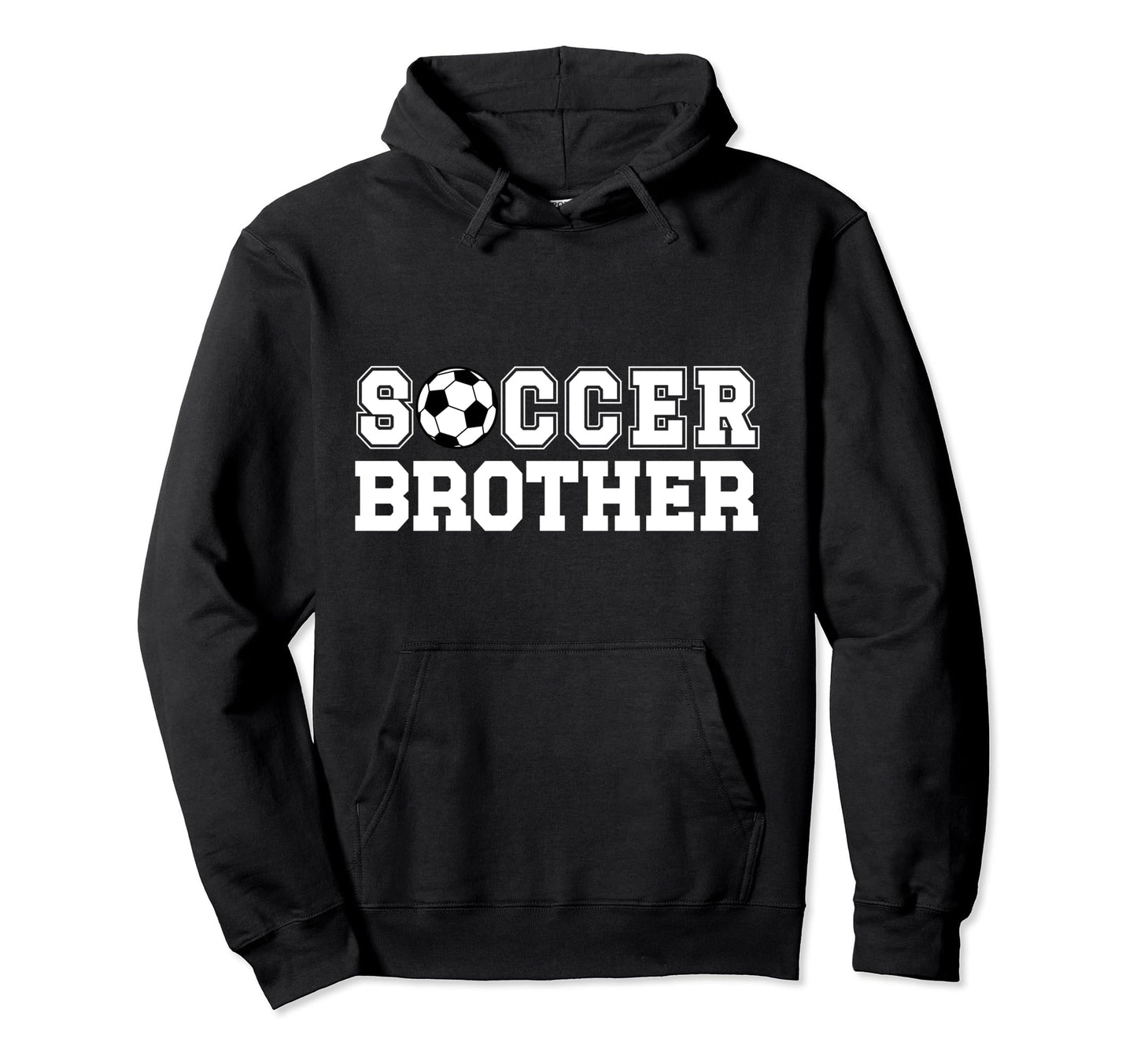 Soccer Brother Soccer Player Soccer Bro Hoodie - Graphic Print for Adults - T-Shirt, Sweatshirt, Hoodie