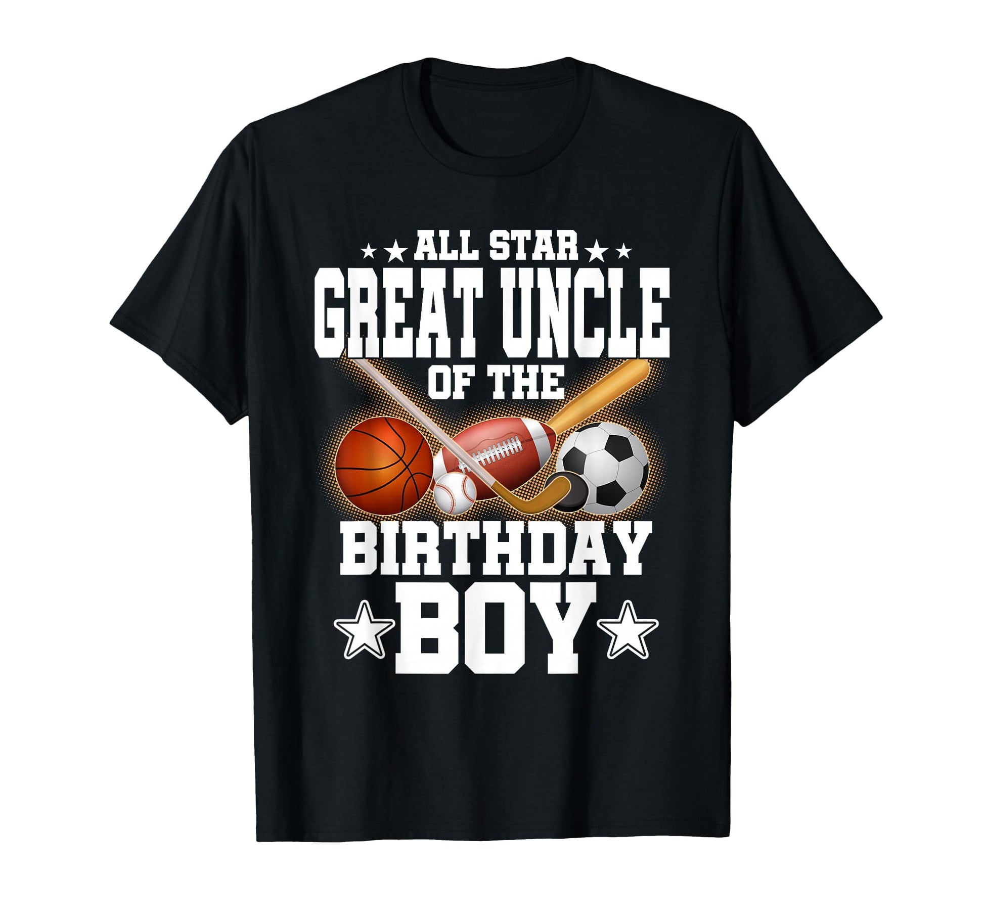 All Star Great Uncle Birthday T-Shirt - Minimalist Print Men Women - T-Shirt, Sweatshirt, Hoodie