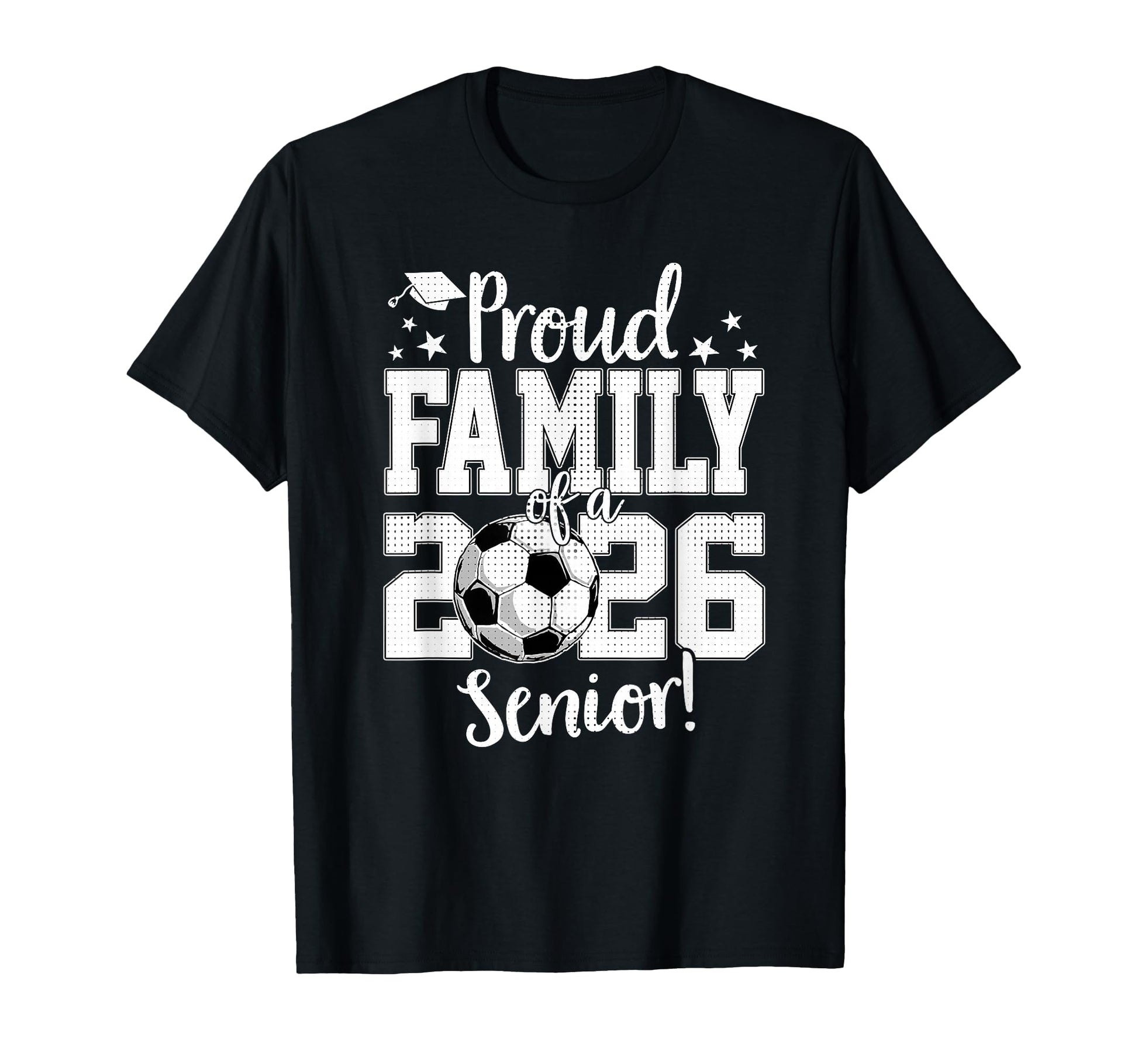 Proud Family 2026 Senior Soccer Lovers T-Shirt - Aesthetic Graphic Unisex - T-Shirt, Sweatshirt, Hoodie