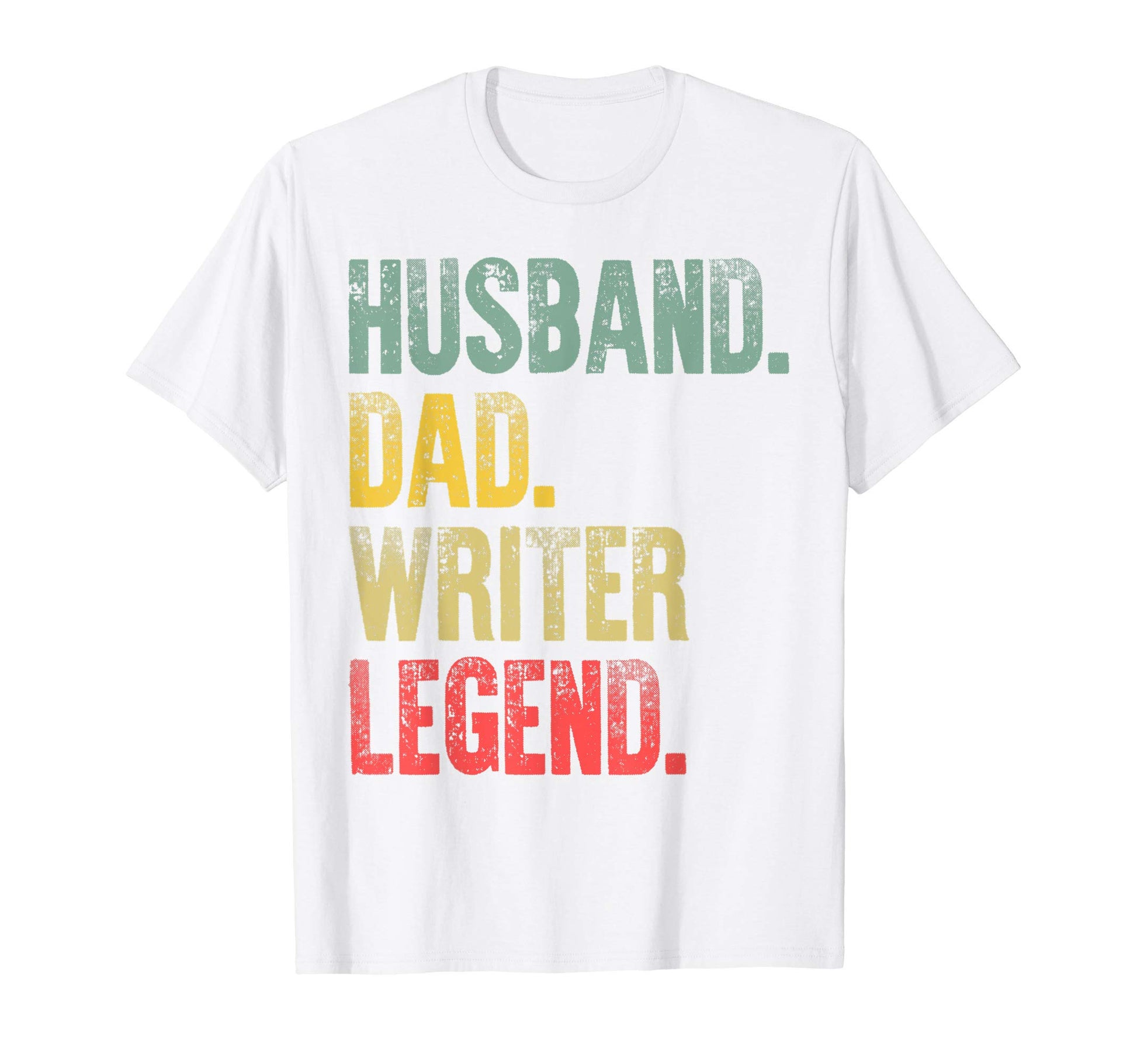 Mens Funny Husband Dad Writer Legend T-Shirt - Novelty Apparel for Adults - T-Shirt, Sweatshirt, Hoodie
