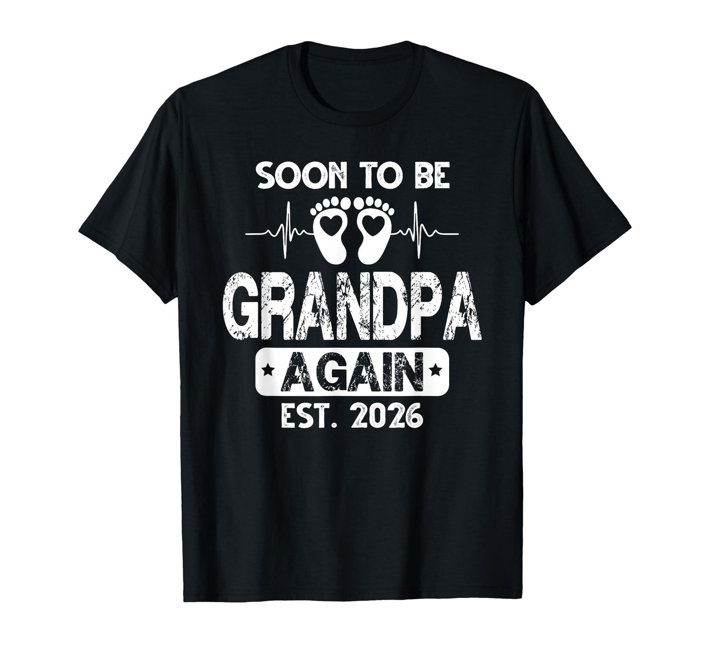 Soon To Be Grandpa Again 2026 Shower T-Shirt - Novelty Apparel for Adults - T-Shirt, Sweatshirt, Hoodie