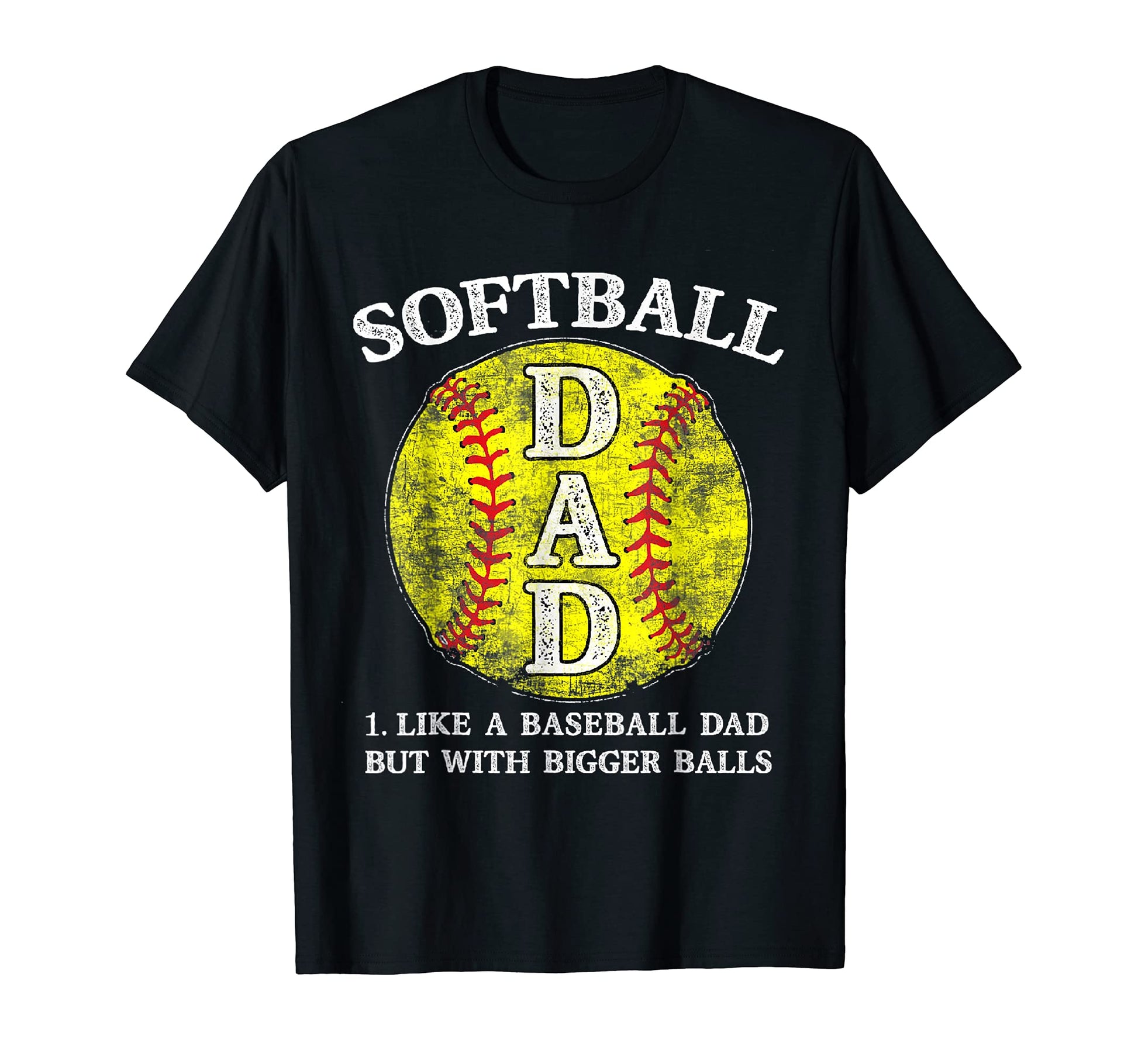 Mens Softball Dad Like Baseball But T-Shirt - Streetwear Style Unisex - T-Shirt, Sweatshirt, Hoodie