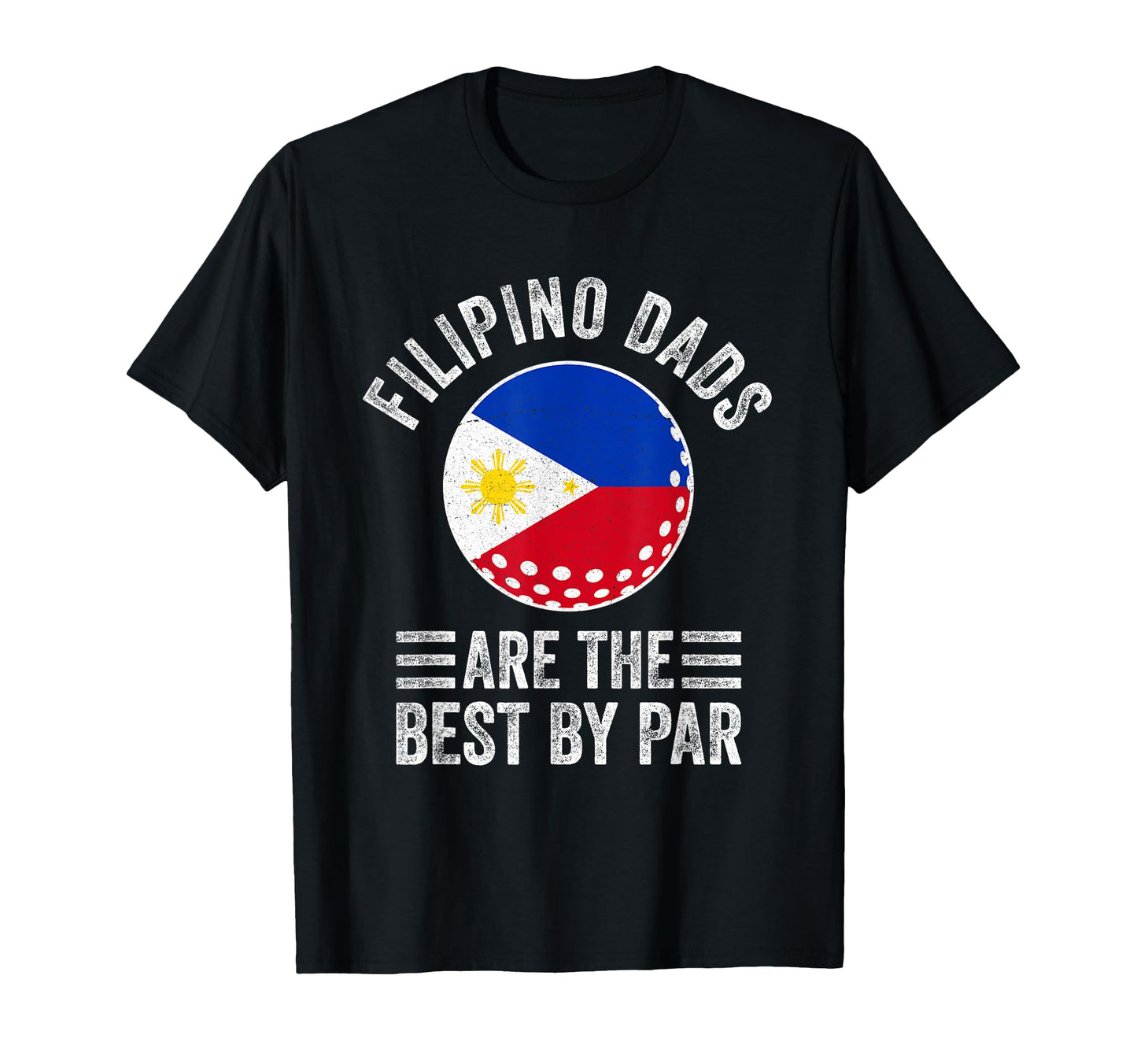 Filipino Dads Are Best Par Philippines T-Shirt - Aesthetic Graphic Unisex - T-Shirt, Sweatshirt, Hoodie
