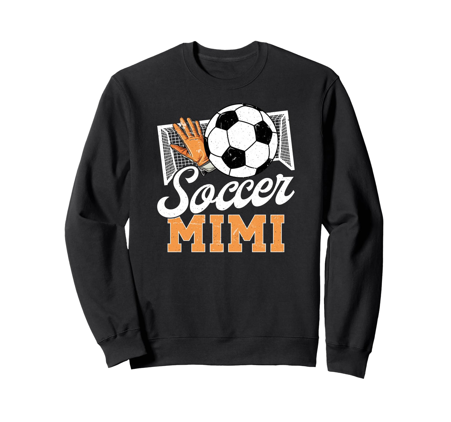 Proud Soccer Mimi Grandma Sweatshirt - Casual Everyday Wear Men Women - T-Shirt, Sweatshirt, Hoodie