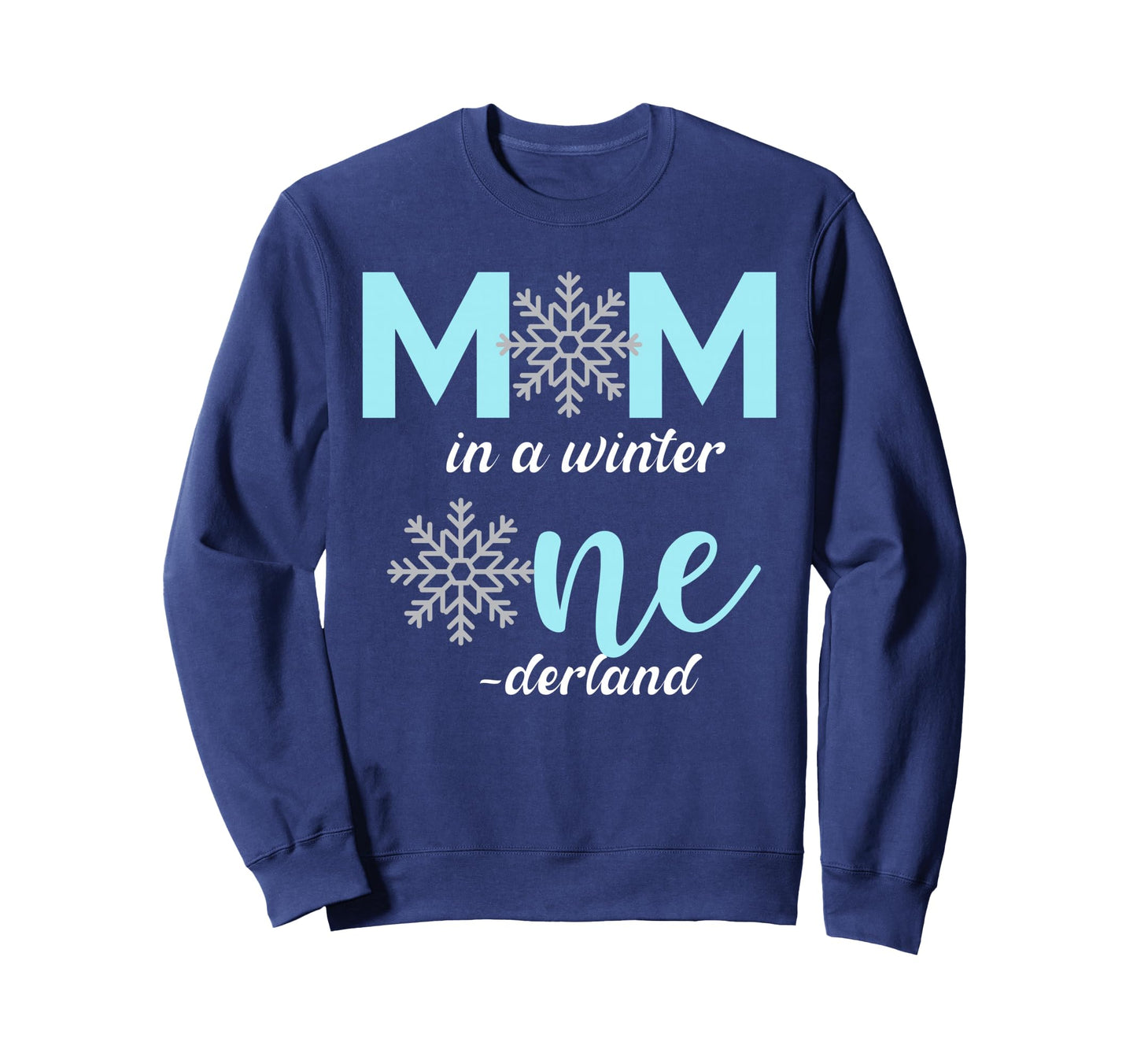 Mom Birthday Winter Onederland Sweatshirt - Aesthetic Graphic Men Women - T-Shirt, Sweatshirt, Hoodie