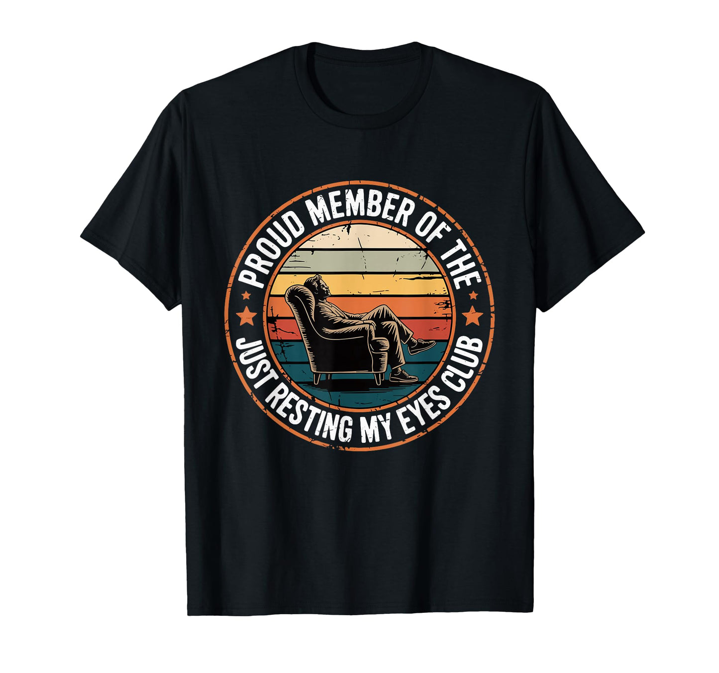 Proud Member Just Resting My Eyes Club T-Shirt - Unique Graphic for Adults - T-Shirt, Sweatshirt, Hoodie