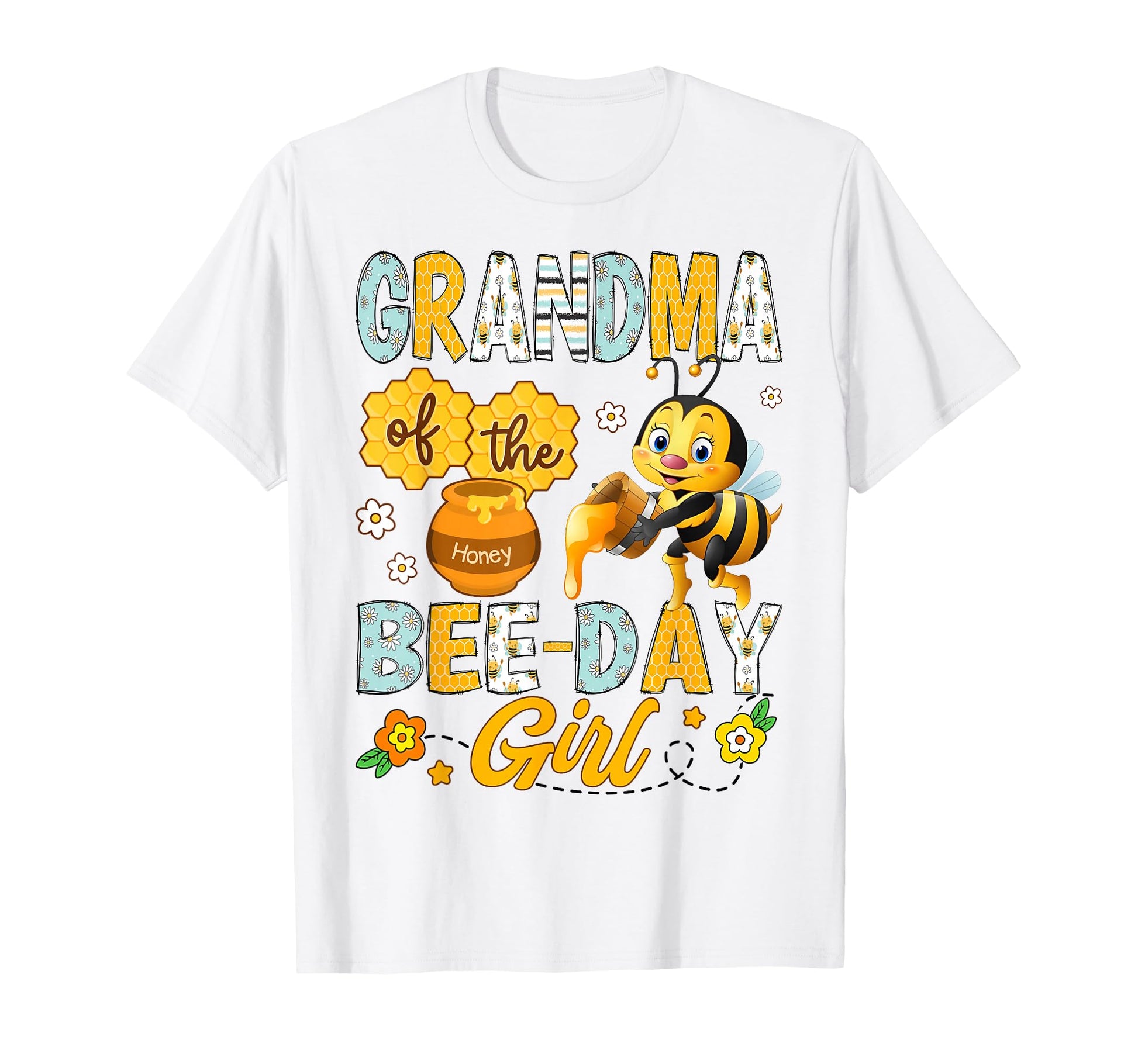 Grandma Bee Day Funny Bee Birthday Party T-Shirt - Custom Art Print Unisex - T-Shirt, Sweatshirt, Hoodie