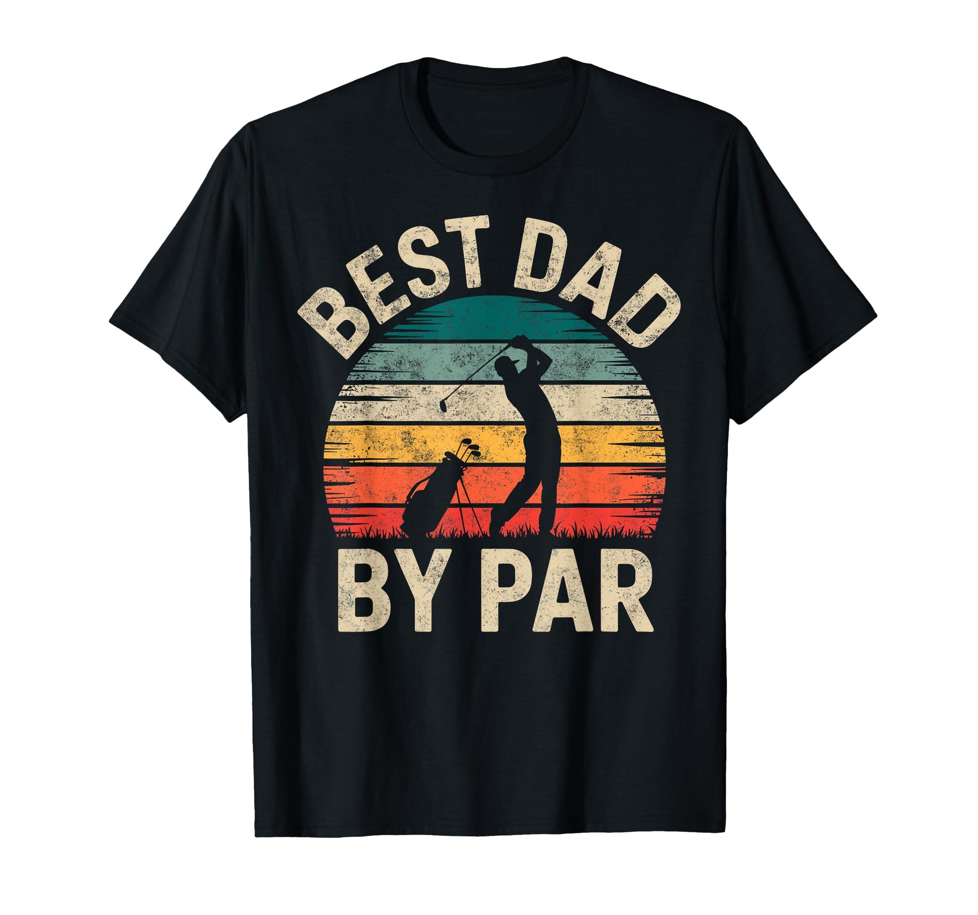 Golf Golfer Golfing Best Dad Par Golf Joke T-Shirt - Novelty Apparel Unisex - T-Shirt, Sweatshirt, Hoodie