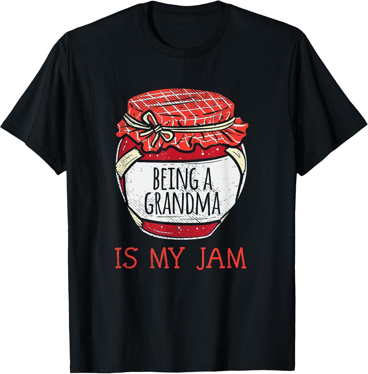 Fun Cute Grandmother Humor | Funny Being A Grandma T-Shirt Small Unisex T-shirt, Sweatshirt, Hoodie, Long Sleeve Tee - T-Shirt, Sweatshirt, Hoodie