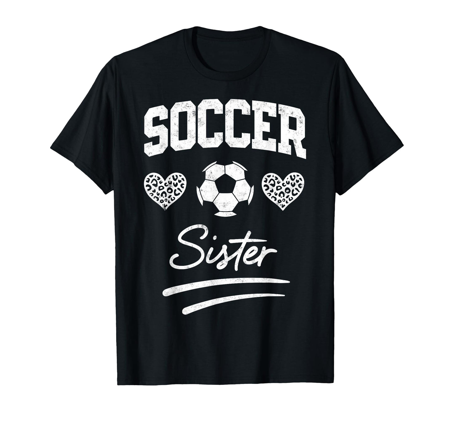 Soccer Football Player Sister Fan T-Shirt - Casual Everyday Wear Men Women - T-Shirt, Sweatshirt, Hoodie