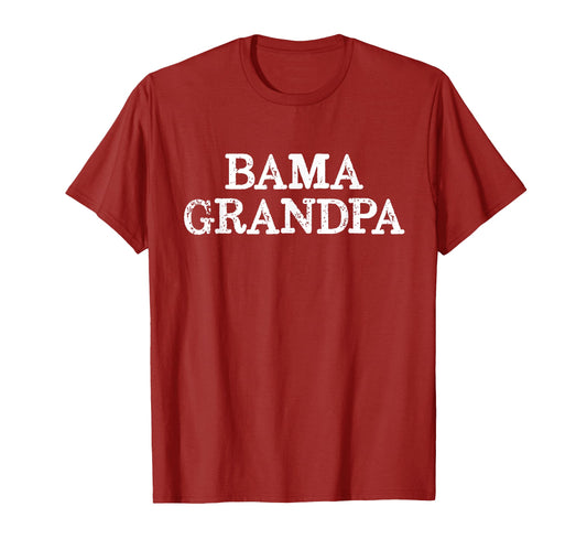 Bama Grandpa Alabama Grandfather T-Shirt - Novelty Apparel Men Women - T-Shirt, Sweatshirt, Hoodie