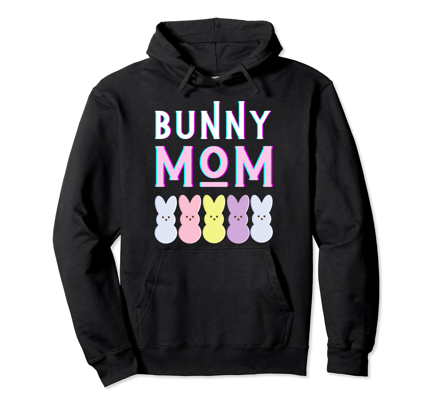 Bunny Mom Funny Easter Mommy Mother Dad Hoodie - Unique Graphic for Adults - T-Shirt, Sweatshirt, Hoodie