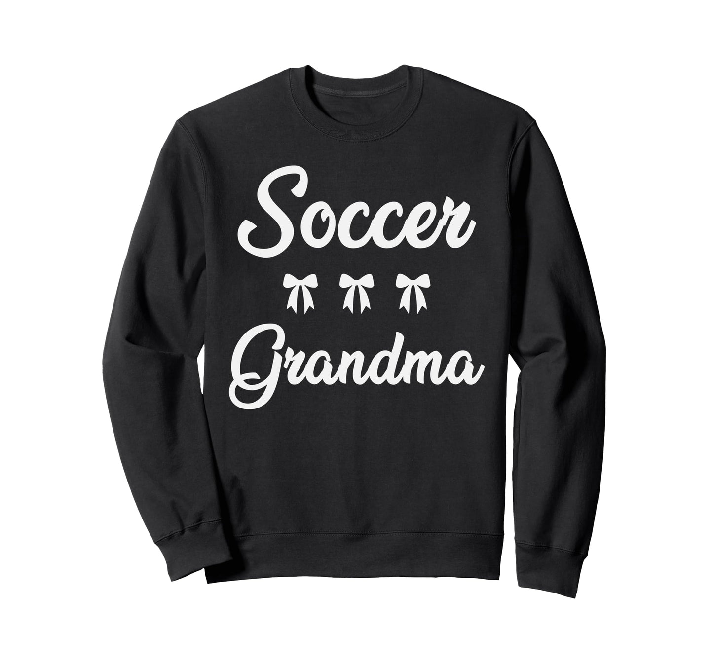 Soccer Grandma Funny Soccer Lover Sweatshirt - Graphic Print Unisex - T-Shirt, Sweatshirt, Hoodie