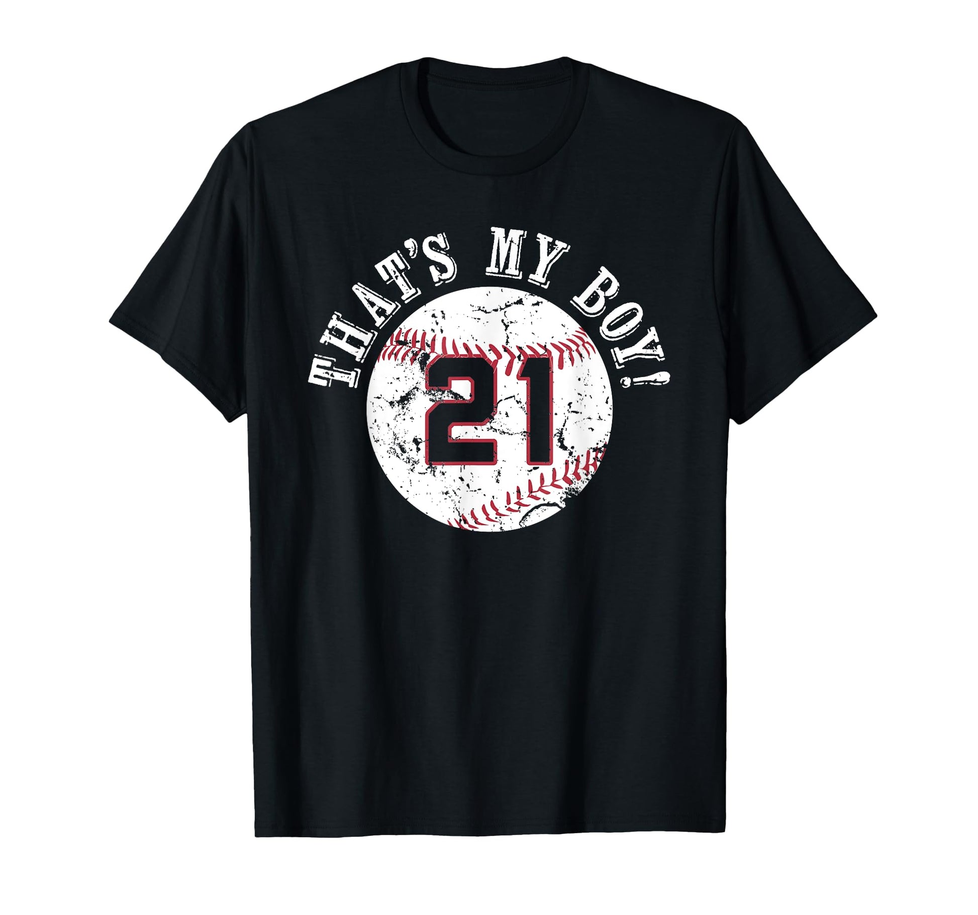 Unique Thats My 21 Baseball Player Mom T-Shirt - Minimalist Print Unisex - T-Shirt, Sweatshirt, Hoodie