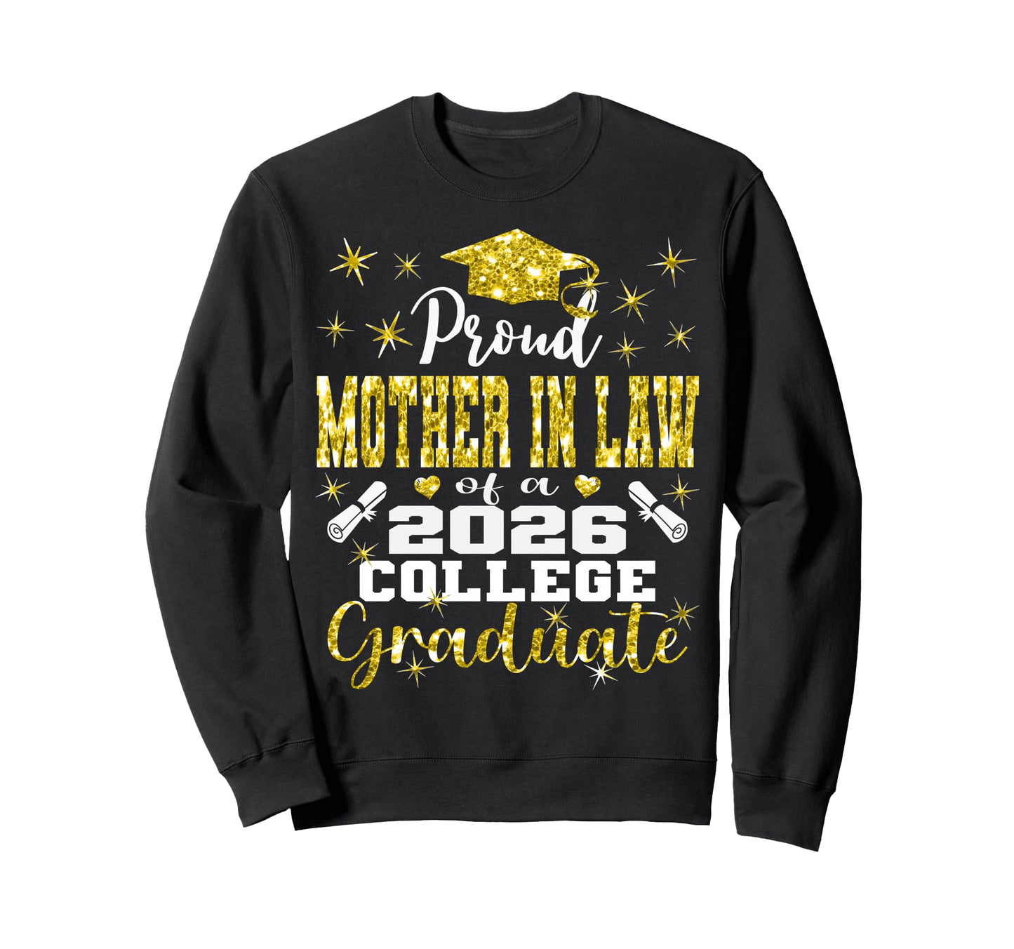 Proud Mother Law 2026 College Sweatshirt - Custom Art Print Unisex - T-Shirt, Sweatshirt, Hoodie