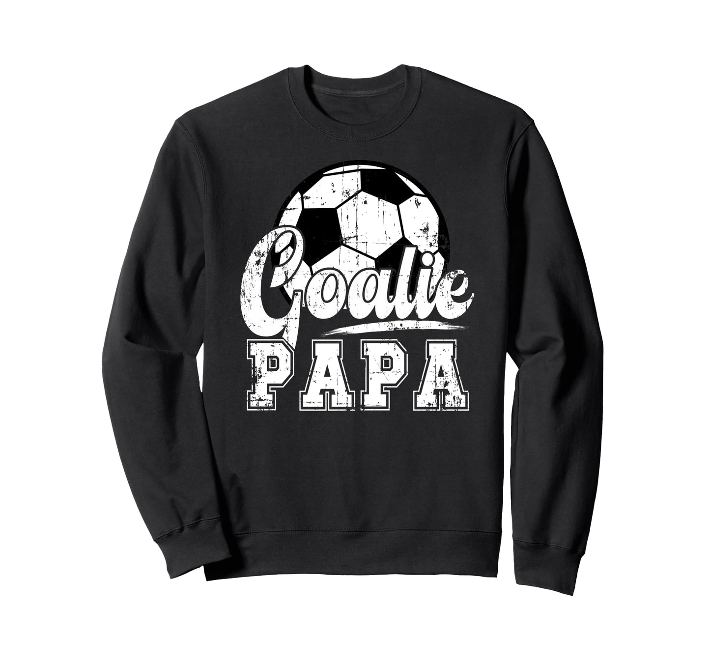 Soccer Goalie Papa Grandpa Papa Sweatshirt - Trendy Graphic for Adults - T-Shirt, Sweatshirt, Hoodie