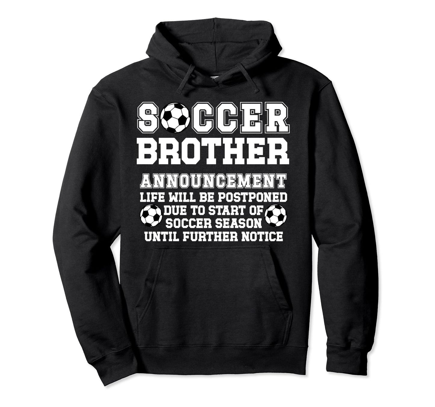 Soccer Brother Announcement Brother Soccer Hoodie - Unique Graphic Unisex - T-Shirt, Sweatshirt, Hoodie