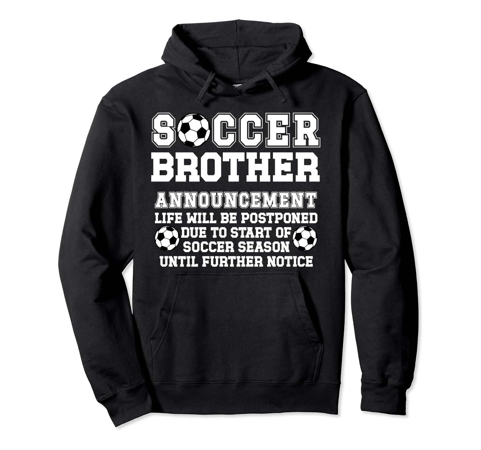 Soccer Brother Announcement Brother Soccer Hoodie - Unique Graphic Unisex - T-Shirt, Sweatshirt, Hoodie