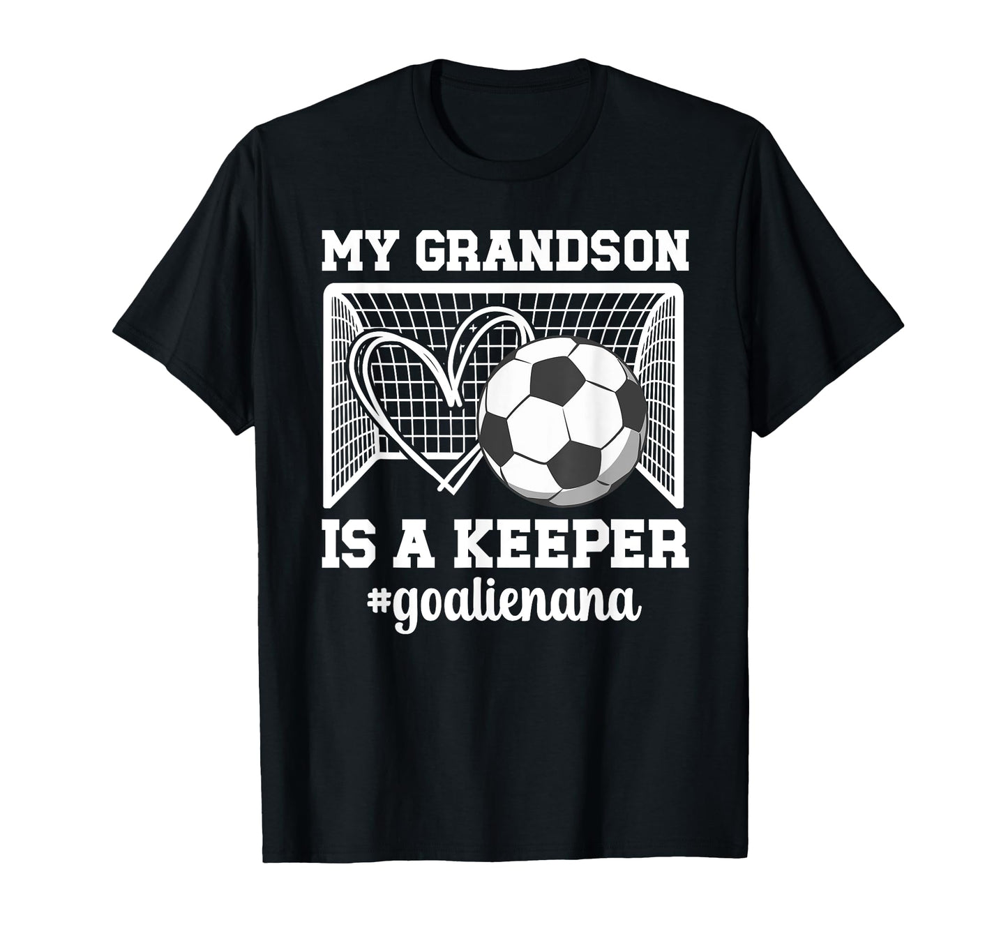 Proud Soccer Goalie Nana Soccer T-Shirt - Aesthetic Graphic for Adults - T-Shirt, Sweatshirt, Hoodie
