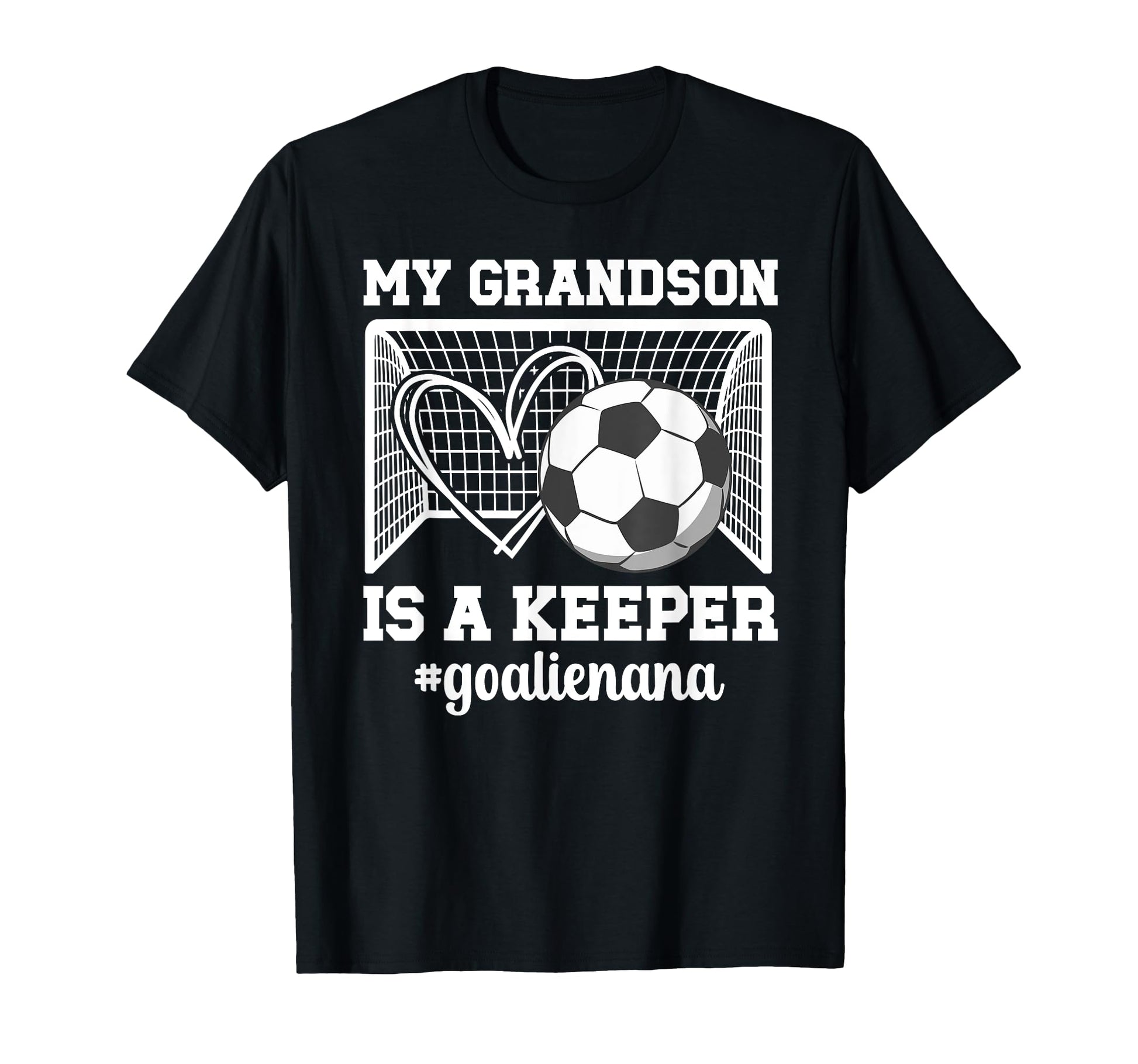Proud Soccer Goalie Nana Soccer T-Shirt - Aesthetic Graphic for Adults - T-Shirt, Sweatshirt, Hoodie
