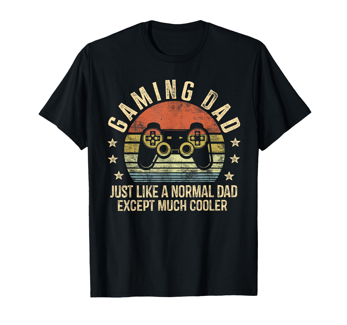 Gamer Dad Fathers Day Gaming Gifts Black T-Shirt - Novelty Apparel Unisex - T-Shirt, Sweatshirt, Hoodie