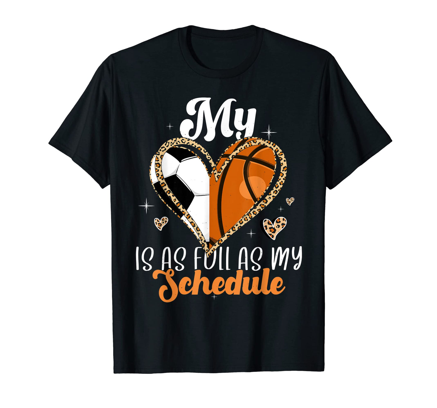 Full Schedule Heart Proud Basketball T-Shirt - Aesthetic Graphic Men Women - T-Shirt, Sweatshirt, Hoodie