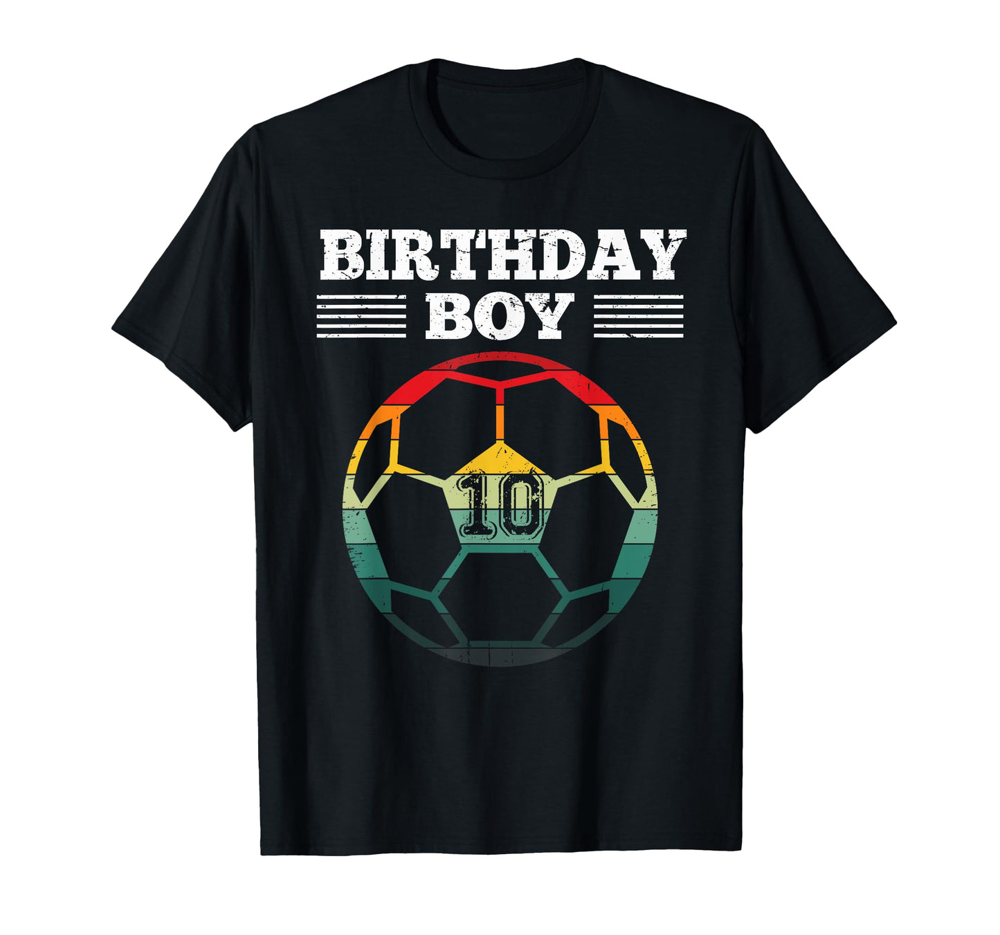 Birthday 10 Years Old 10Th Soccer T-Shirt - Trendy Graphic Men Women - T-Shirt, Sweatshirt, Hoodie