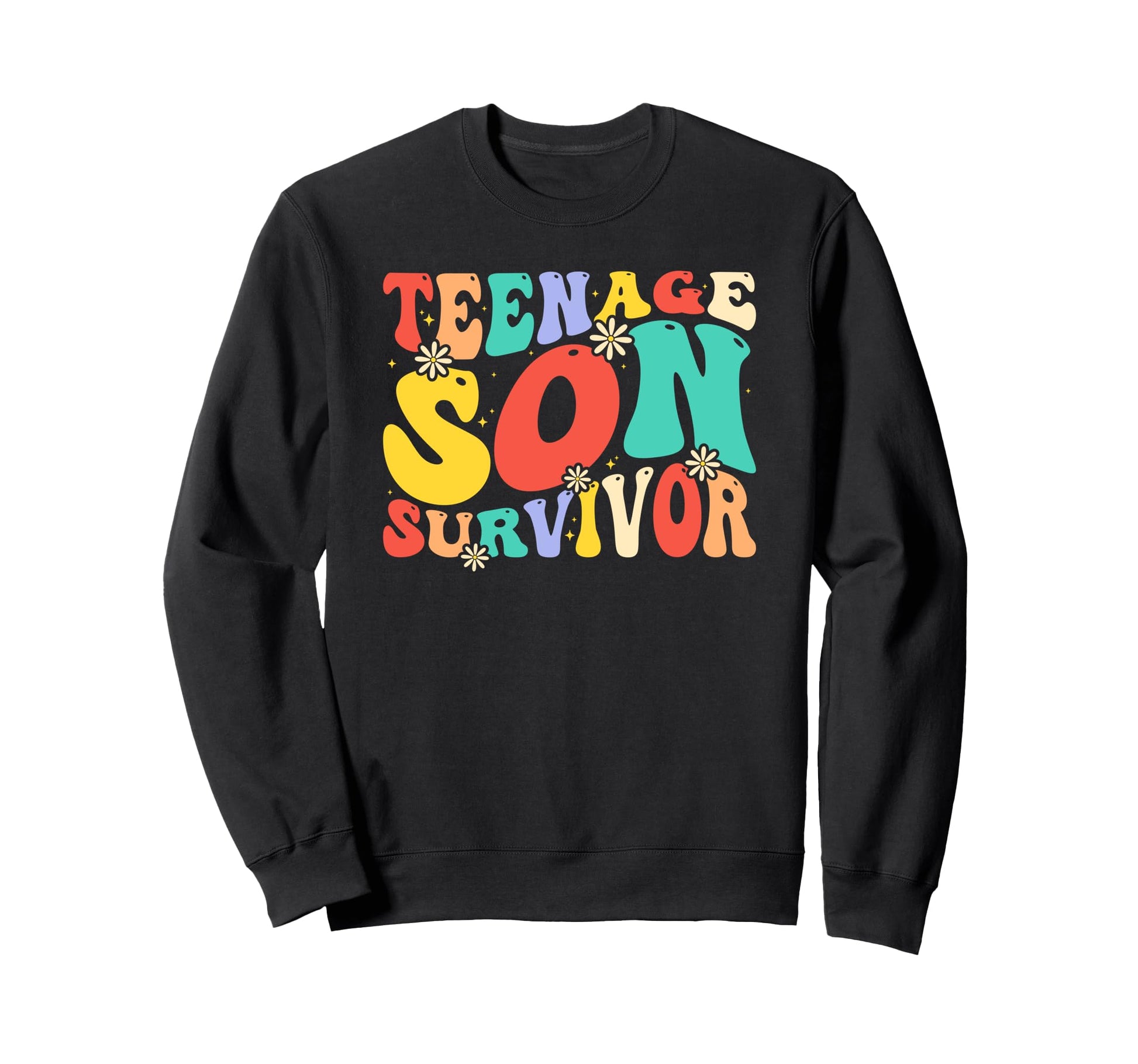 Teenage Son Survivor Parenting Mom Sweatshirt - Custom Art Print Unisex - T-Shirt, Sweatshirt, Hoodie