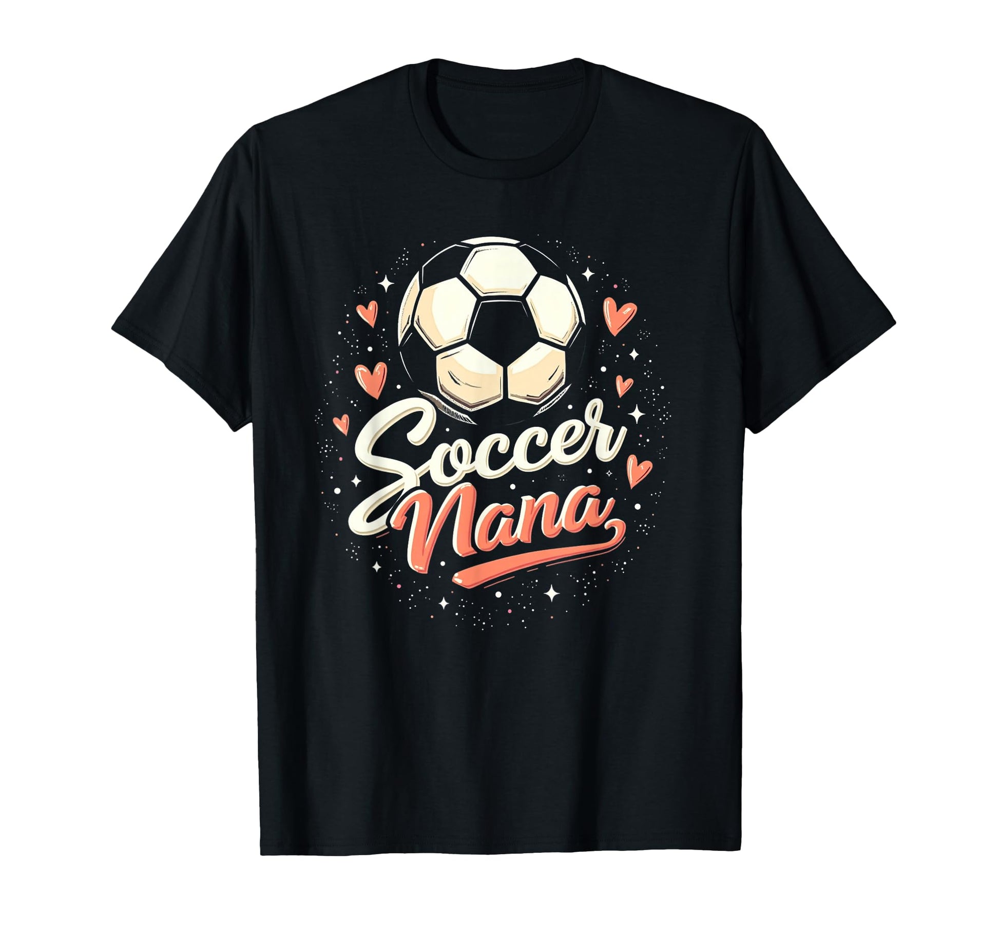 Proud Soccer Nana Funny Grandma T-Shirt - Casual Everyday Wear for Adults - T-Shirt, Sweatshirt, Hoodie