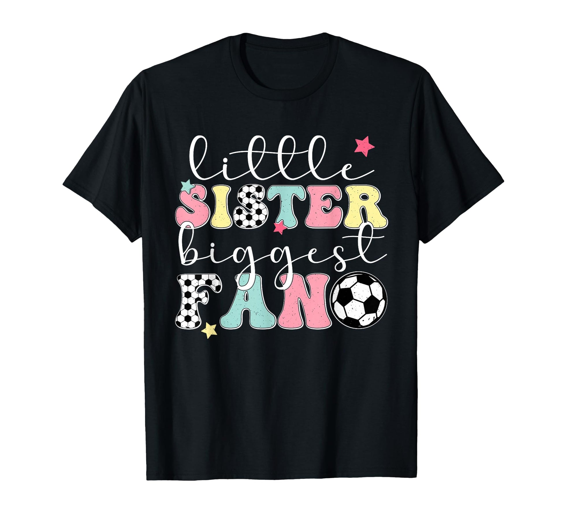 Little Sister Soccer Sister Soccer T-Shirt - Aesthetic Graphic Men Women - T-Shirt, Sweatshirt, Hoodie