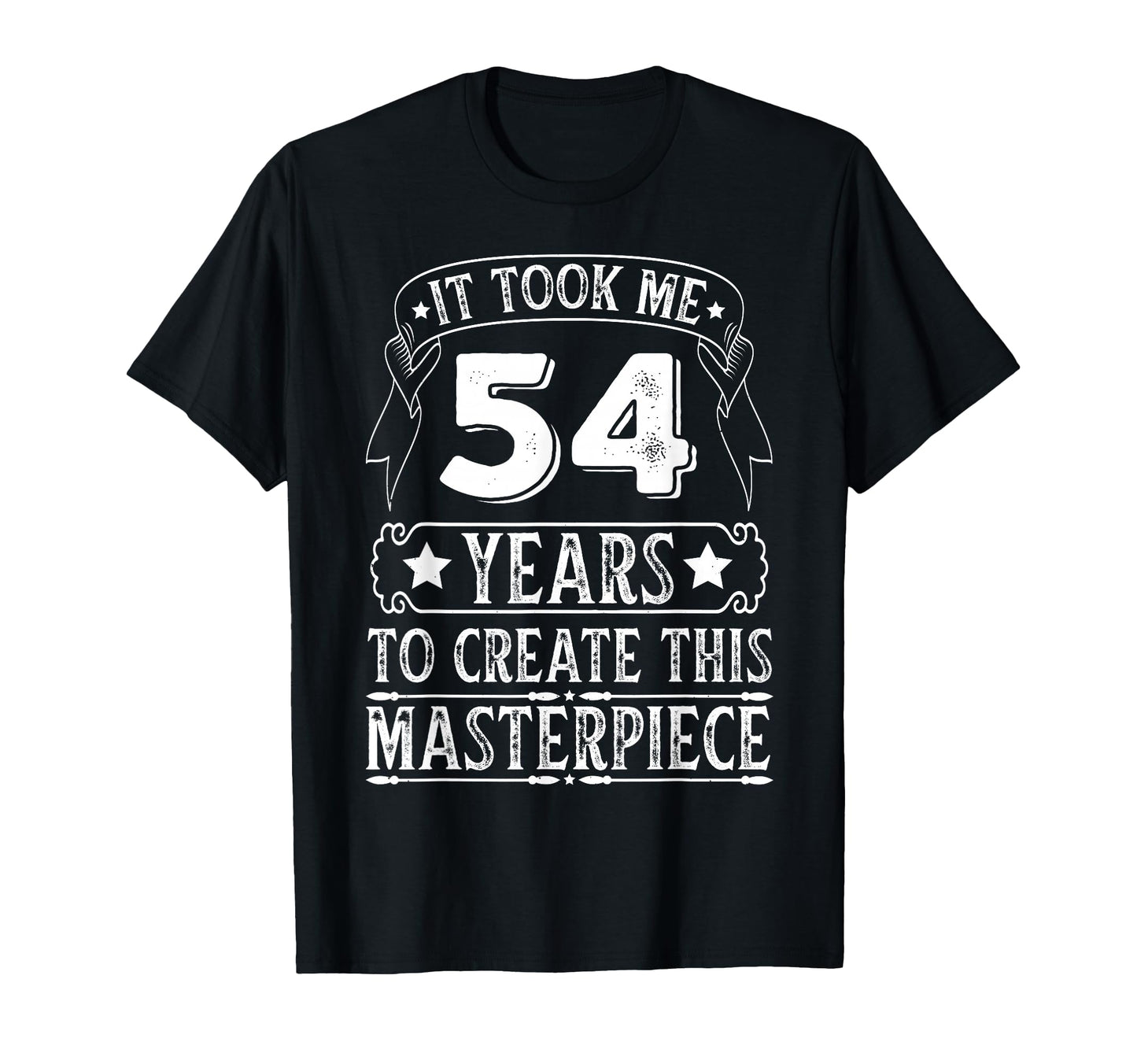 Funny 54 Year Old Gift 54Th Birthday T-Shirt - Streetwear Style for Adults - T-Shirt, Sweatshirt, Hoodie