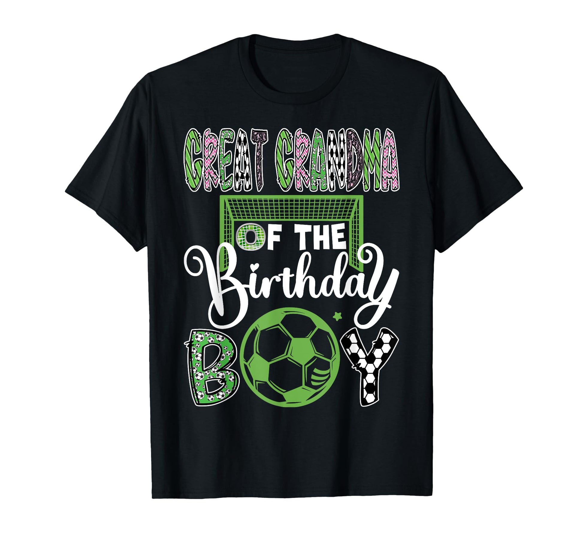Great Grandma Birthday Soccer T-Shirt - Fun Novelty Design Men Women - T-Shirt, Sweatshirt, Hoodie