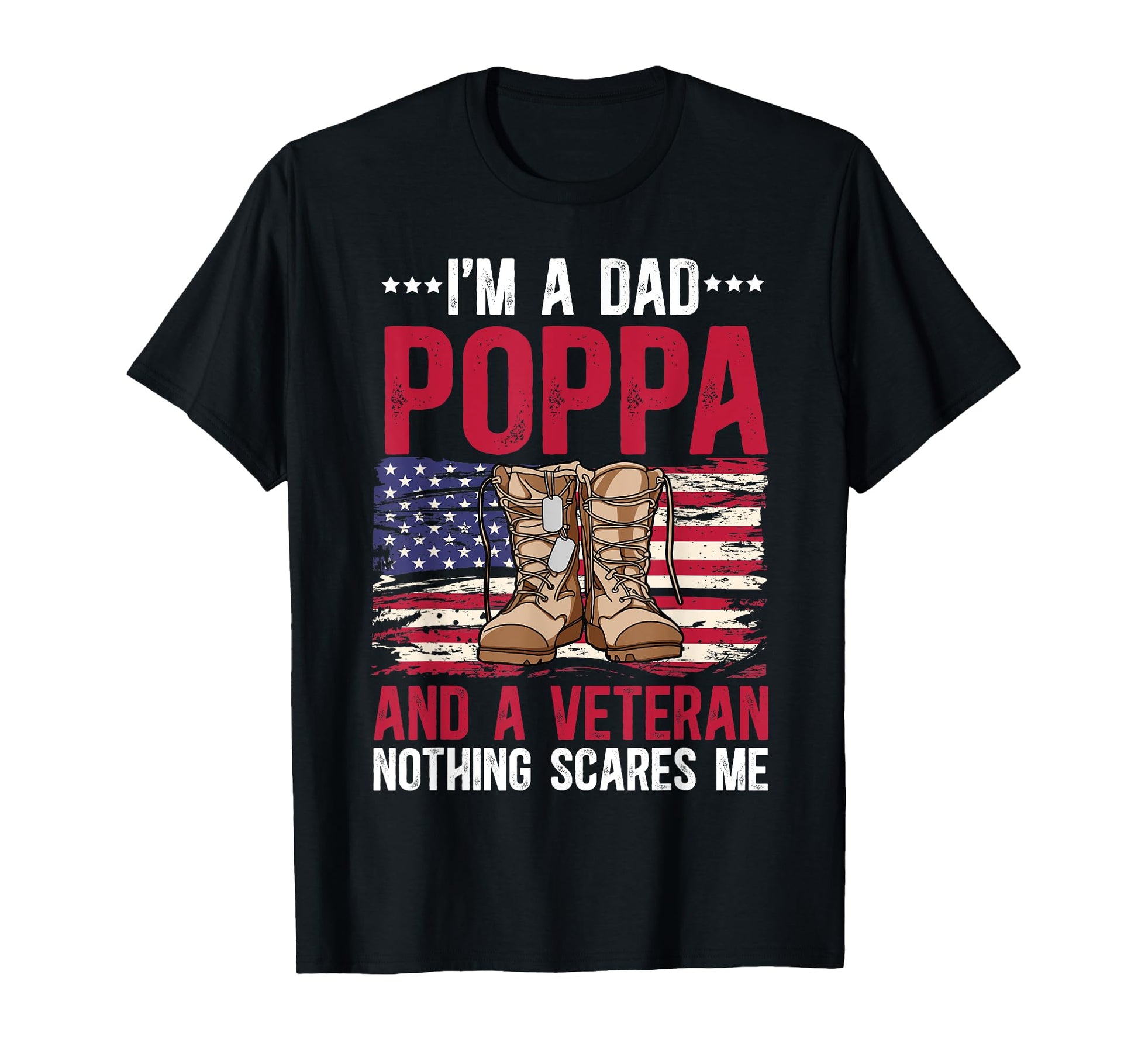 Im Dad Poppa And Veteran Poppa Grandpa T-Shirt - Minimalist Print Unisex - T-Shirt, Sweatshirt, Hoodie