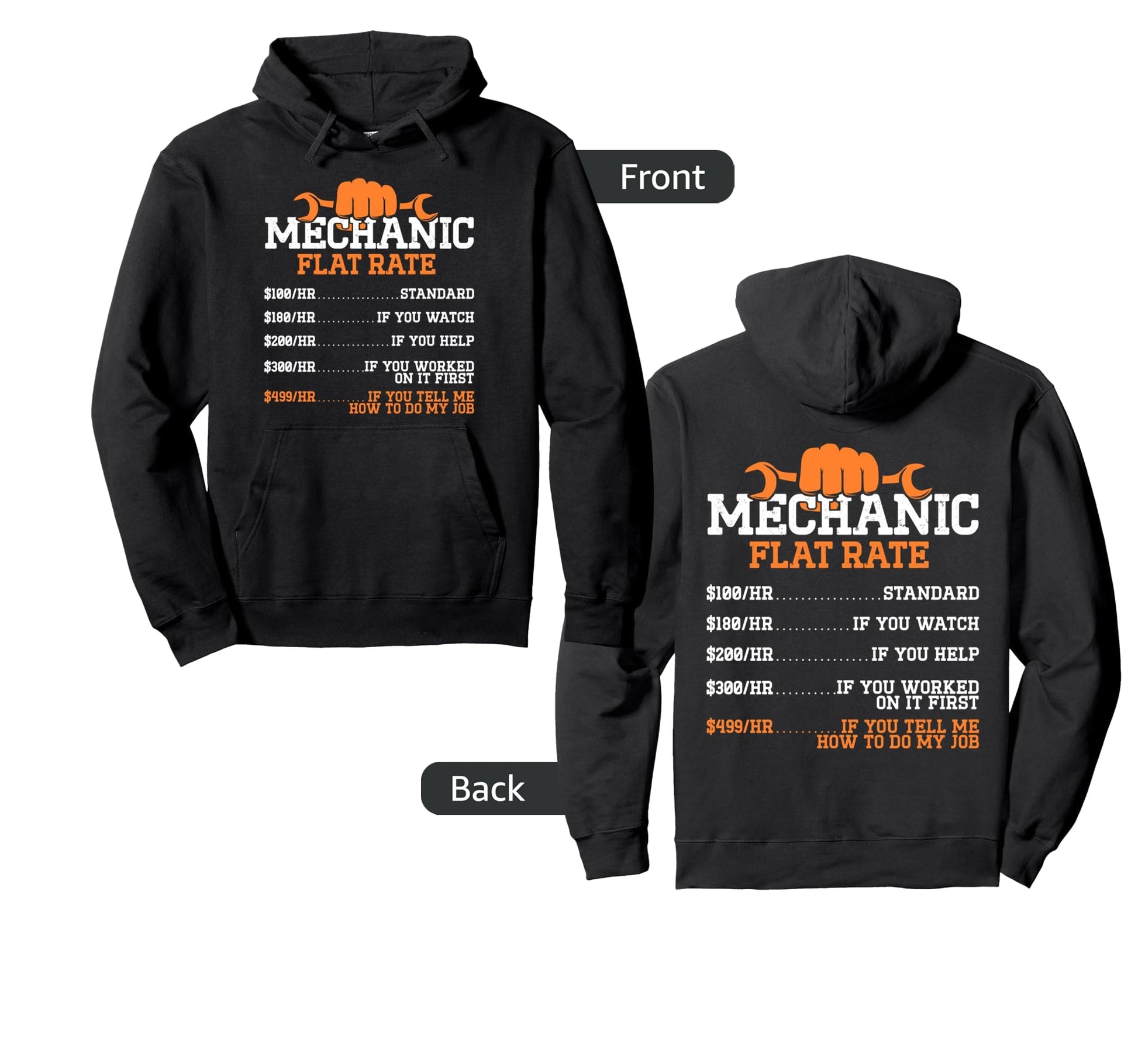 Mechanic Flat Rate Funny Mechanics Hourly Hoodie - Graphic Print Unisex - T-Shirt, Sweatshirt, Hoodie