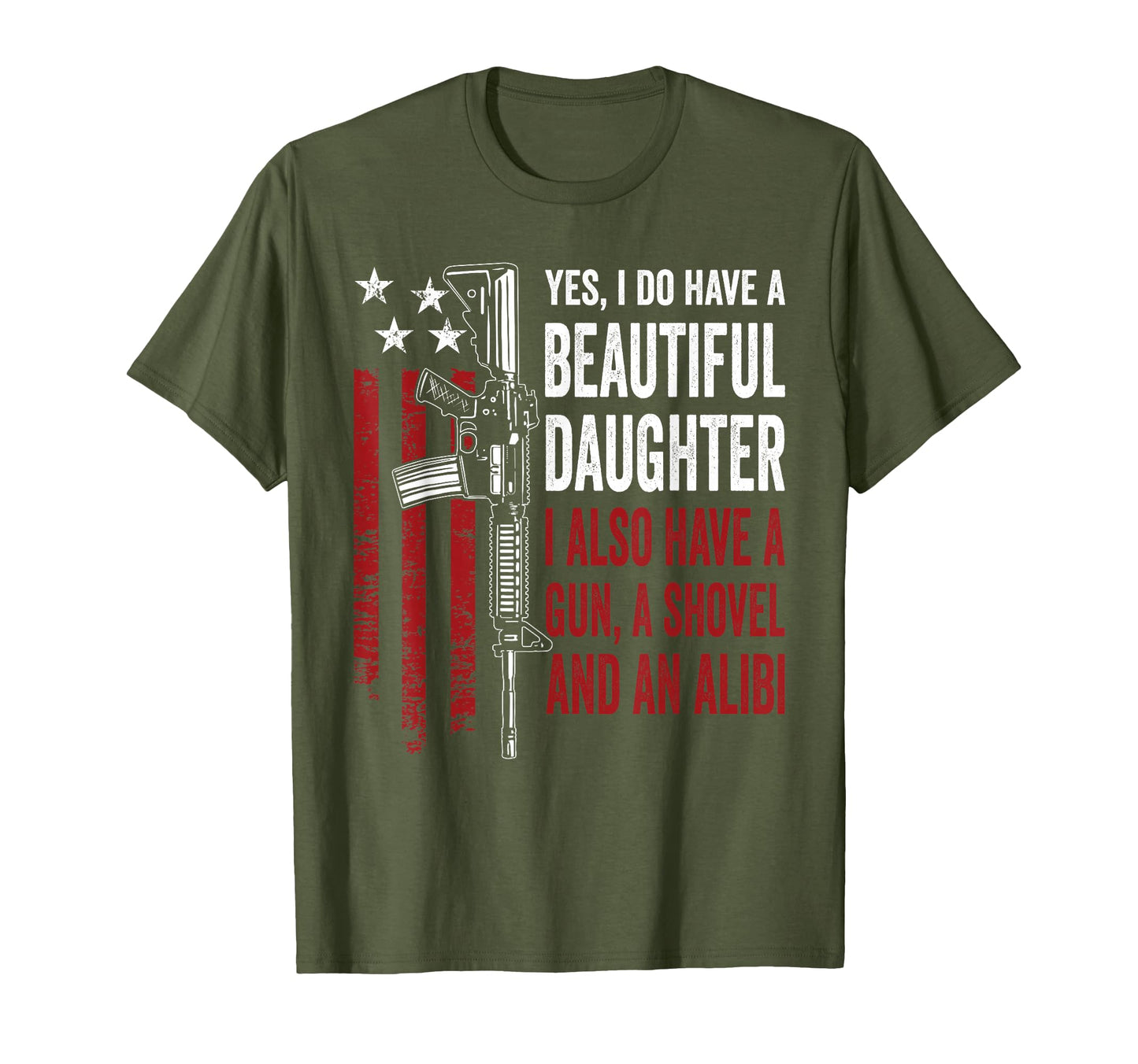 Daughter Gun Shovel Alibi Funny Mom T-Shirt - Custom Art Print Men Women - T-Shirt, Sweatshirt, Hoodie