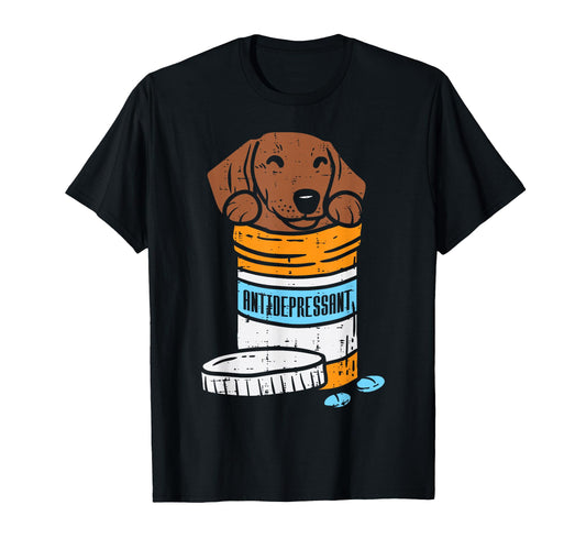 Antidepressant Dachshund Weiner Sausage T-Shirt - Unique Graphic Men Women - T-Shirt, Sweatshirt, Hoodie