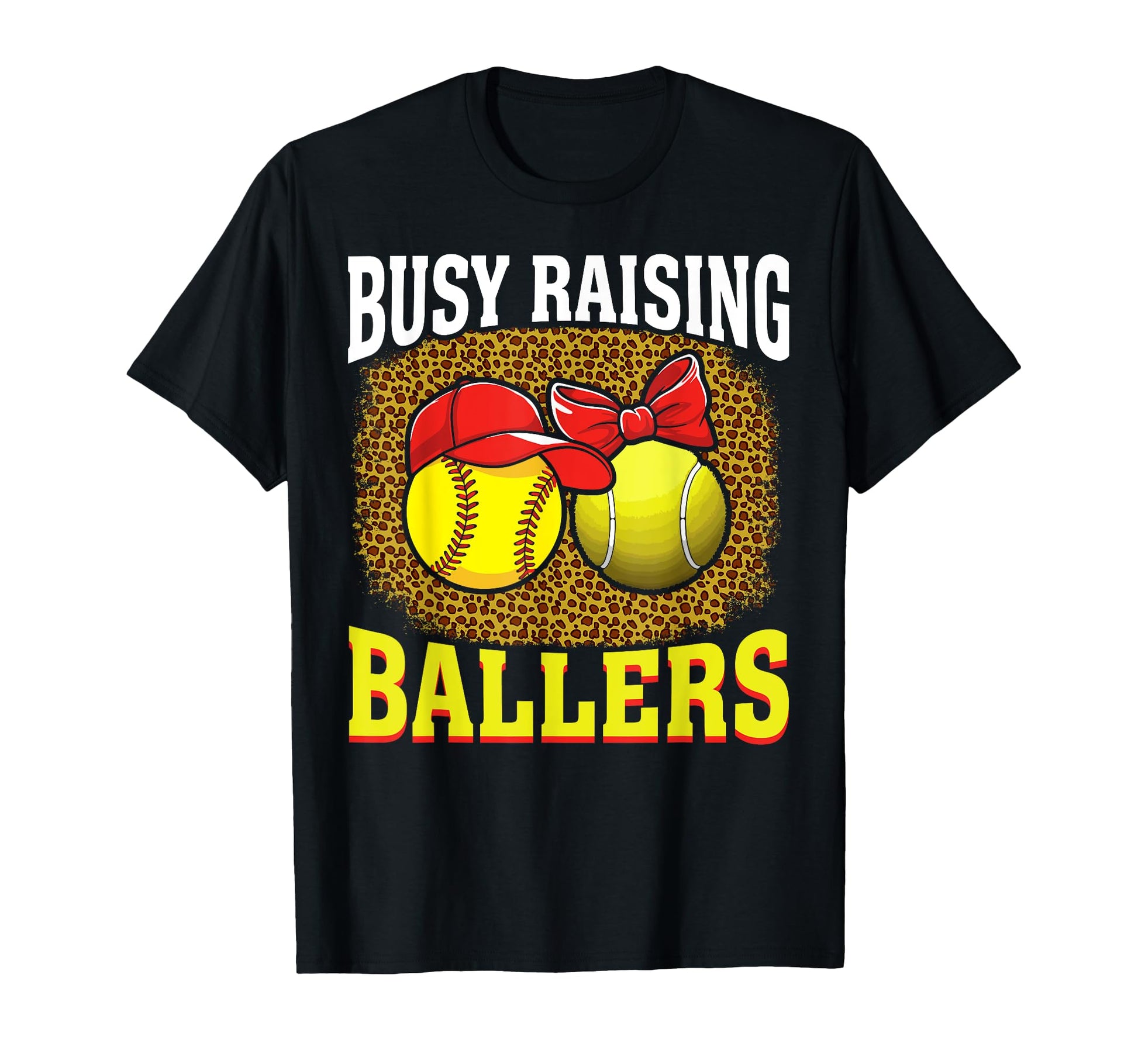 Busy Raising Ballers Softball Tennis T-Shirt - Trendy Graphic for Adults - T-Shirt, Sweatshirt, Hoodie