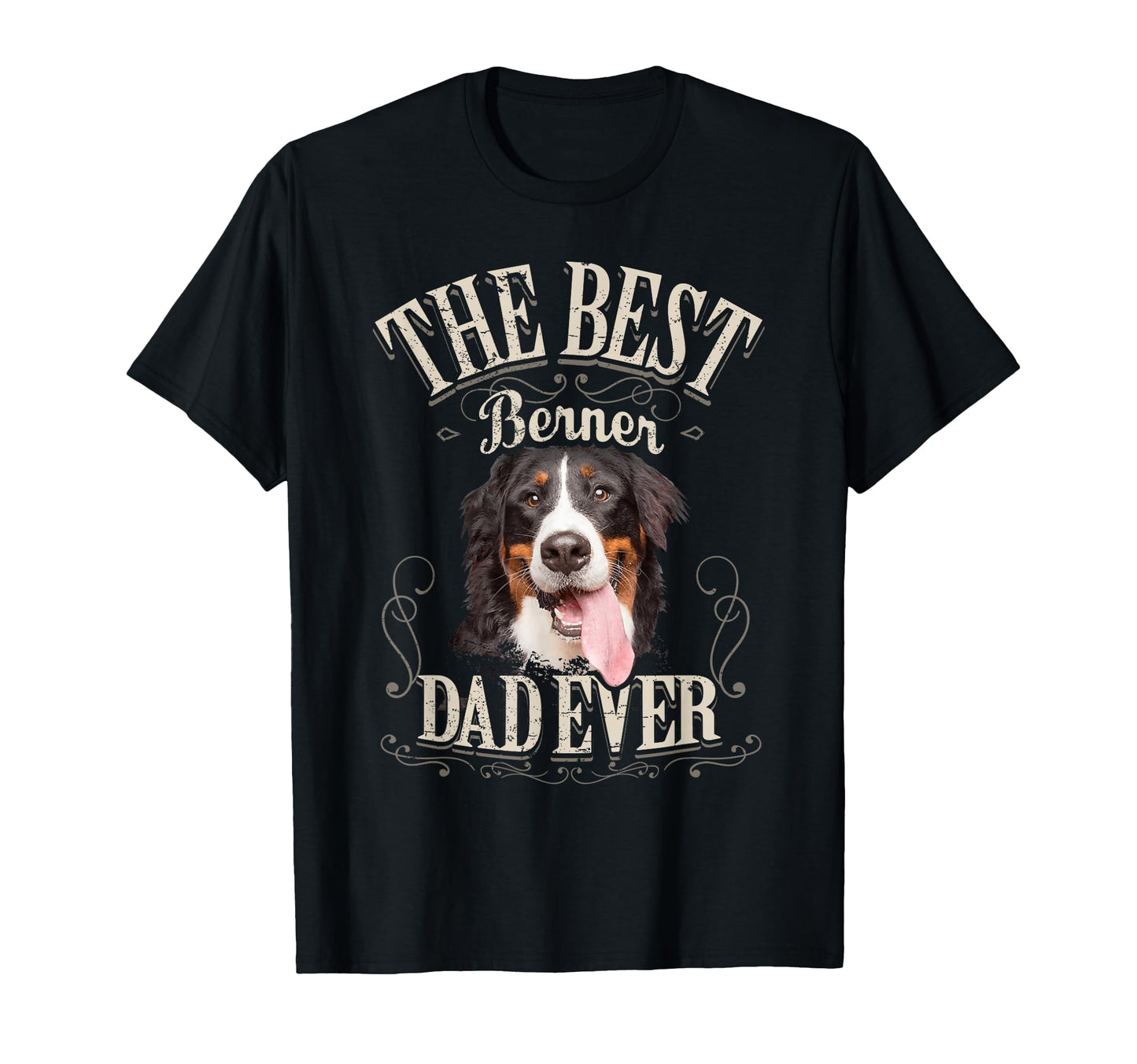 Best Bernese Dad Aller Bernese T-Shirt - Fun Novelty Design Men Women - T-Shirt, Sweatshirt, Hoodie