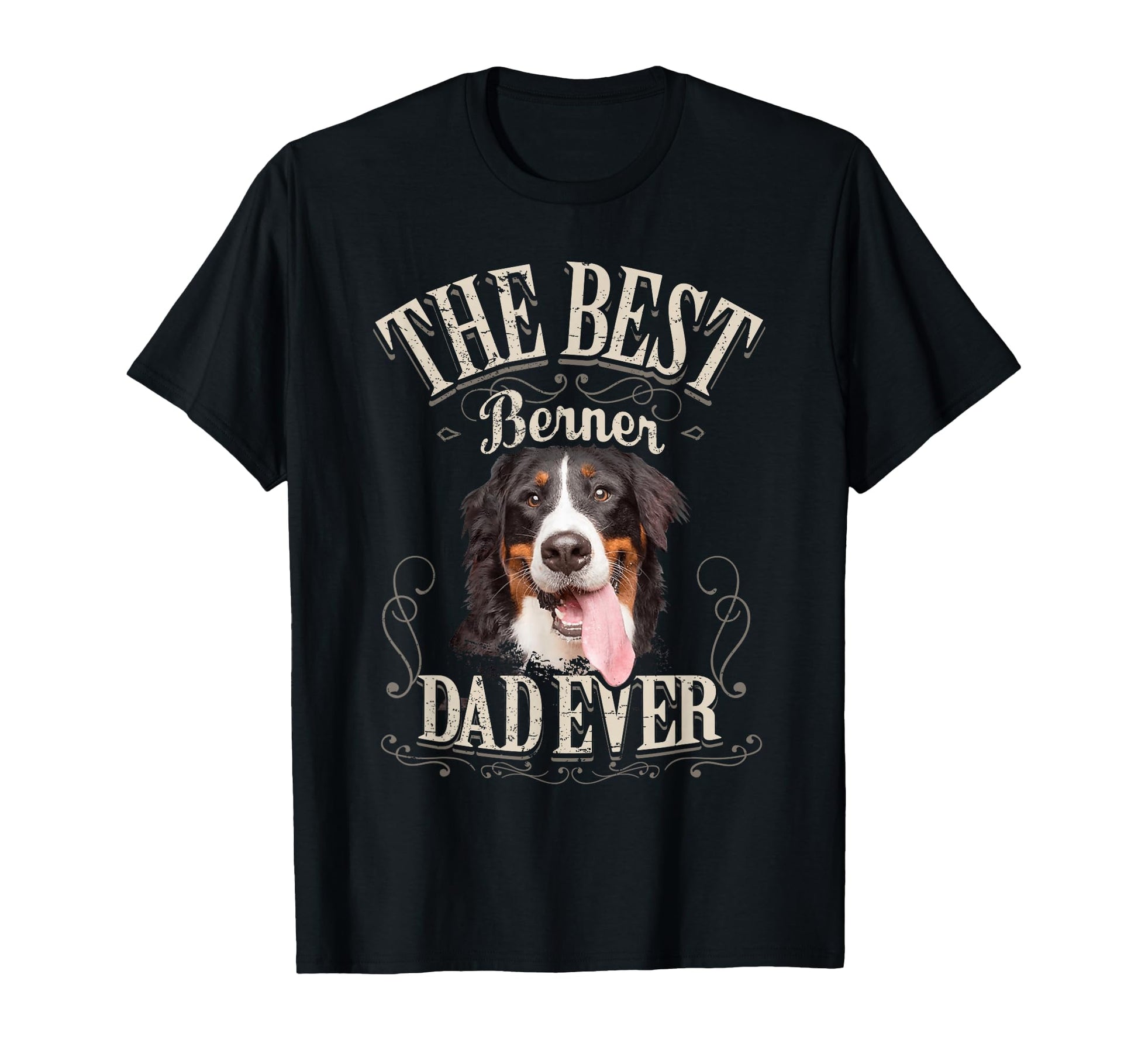 Best Bernese Dad Aller Bernese T-Shirt - Fun Novelty Design Men Women - T-Shirt, Sweatshirt, Hoodie