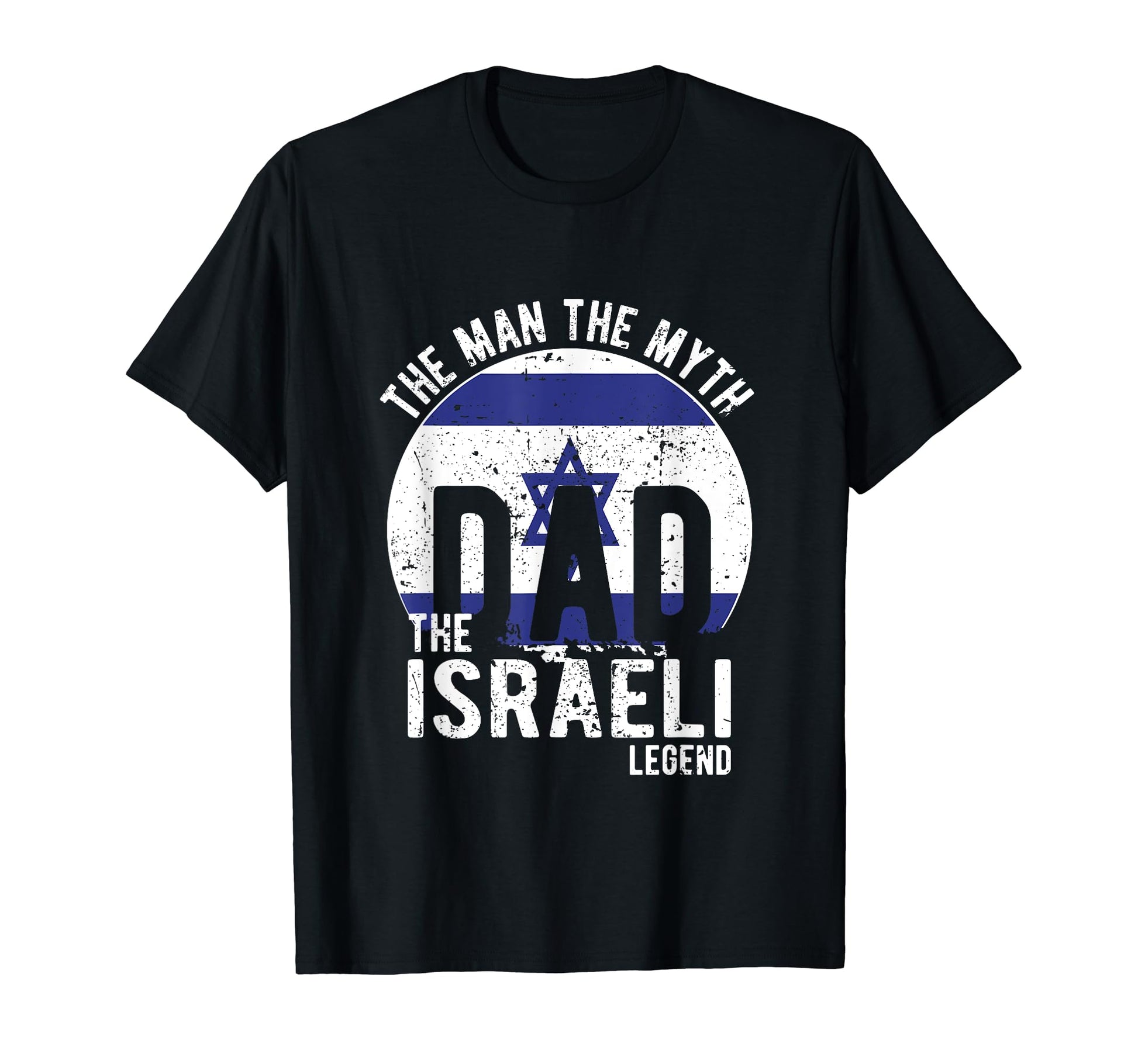 Myth Israeli Legend Dad Israeli T-Shirt - Custom Art Print for Adults - T-Shirt, Sweatshirt, Hoodie