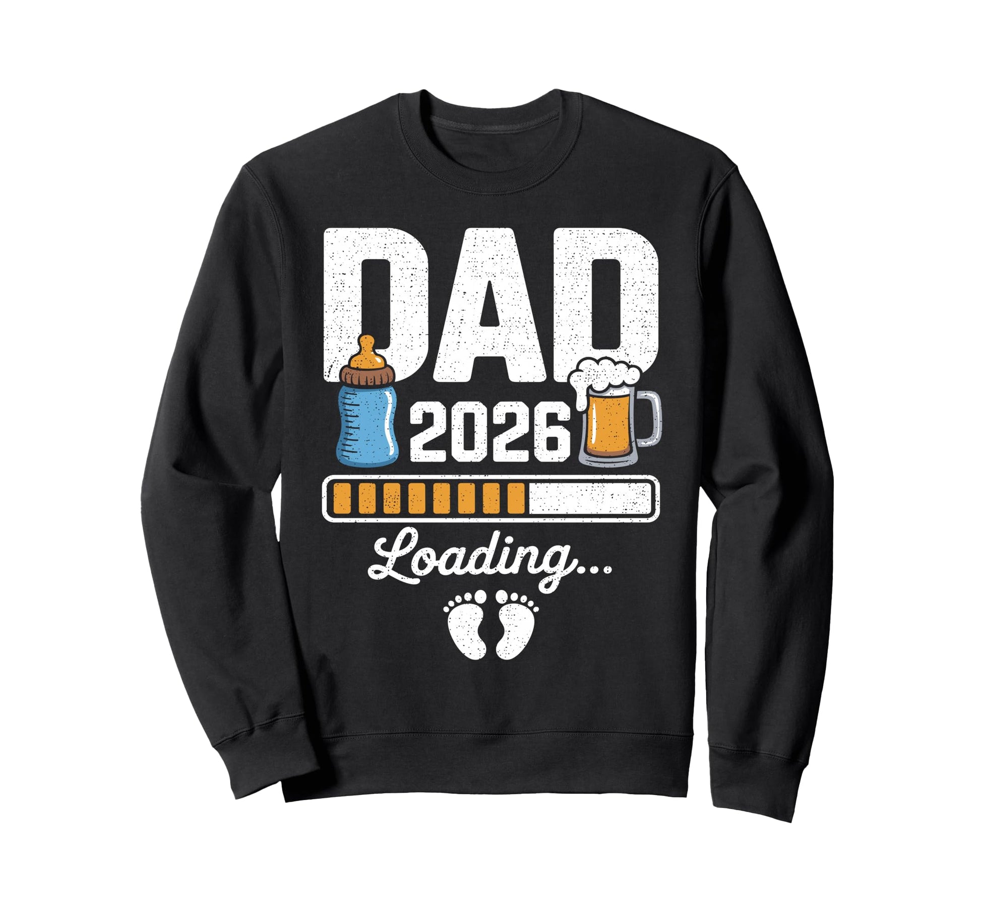 Dad 2026 Loading Expecting New Sweatshirt - Custom Art Print Men Women - T-Shirt, Sweatshirt, Hoodie