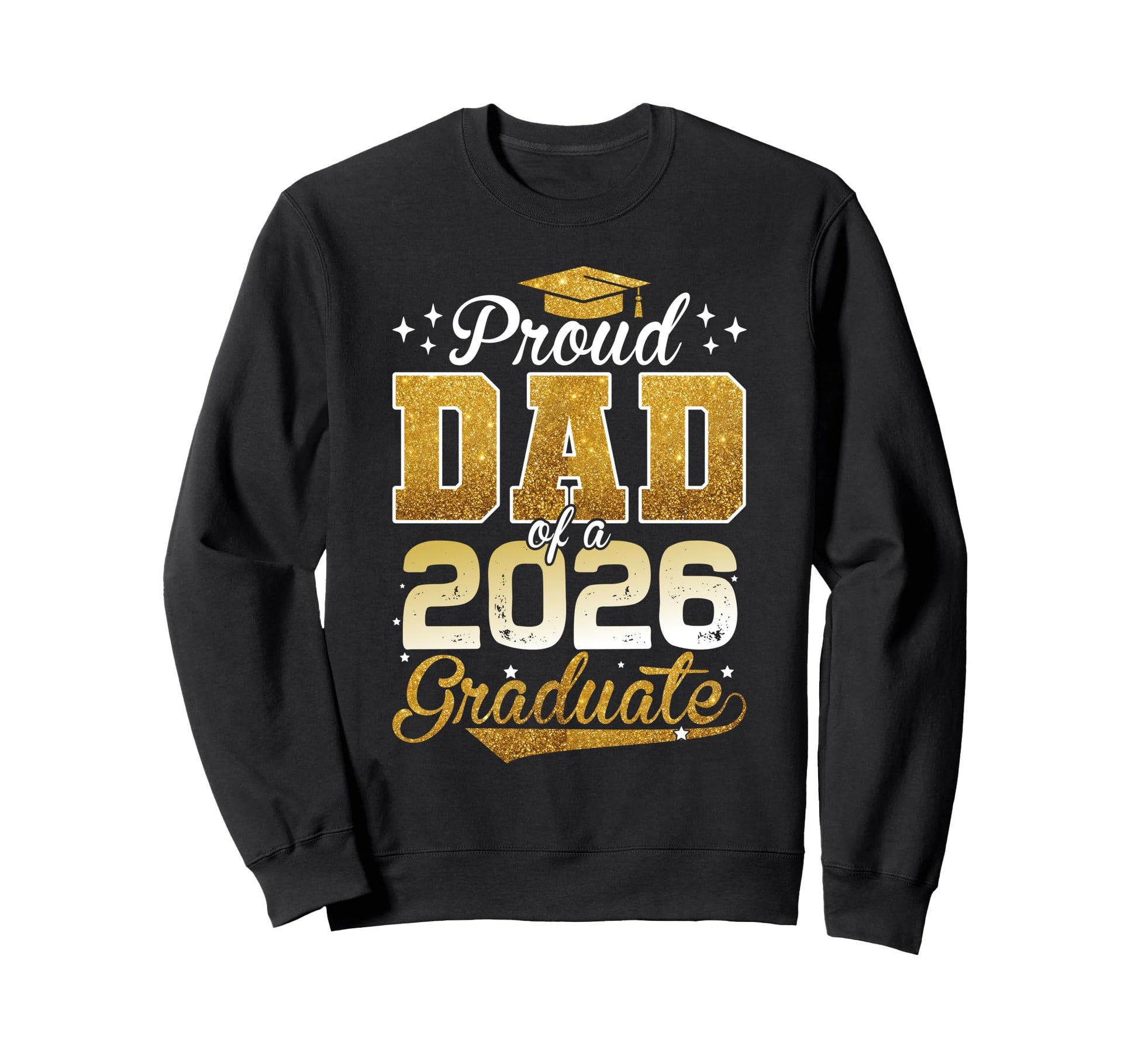 Proud Dad 2026 Graduate Senior Class Sweatshirt - Minimalist Print Unisex - T-Shirt, Sweatshirt, Hoodie