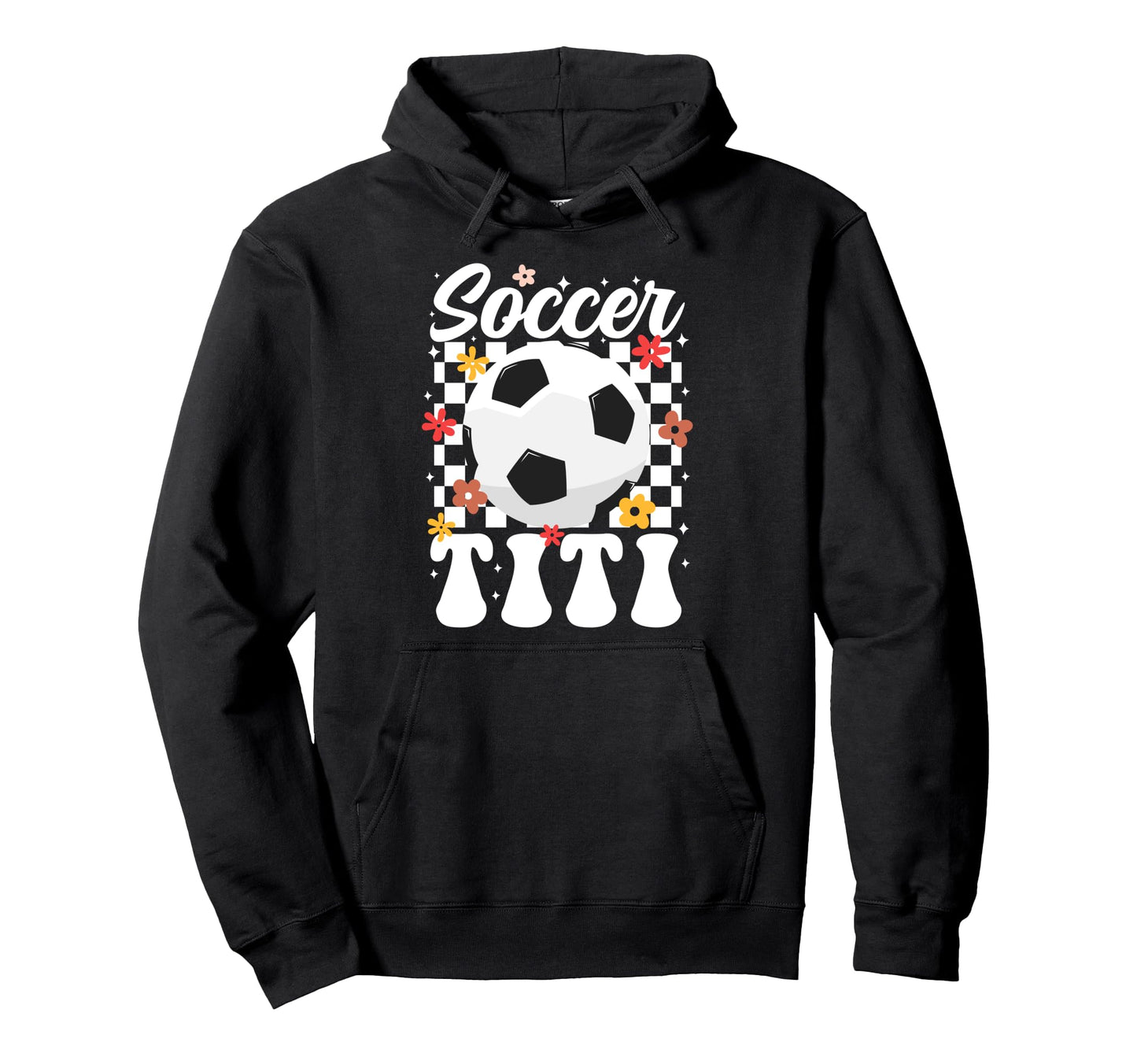 Soccer Titi Titi Soccer Player Titi Hoodie - Casual Everyday Wear Men Women - T-Shirt, Sweatshirt, Hoodie