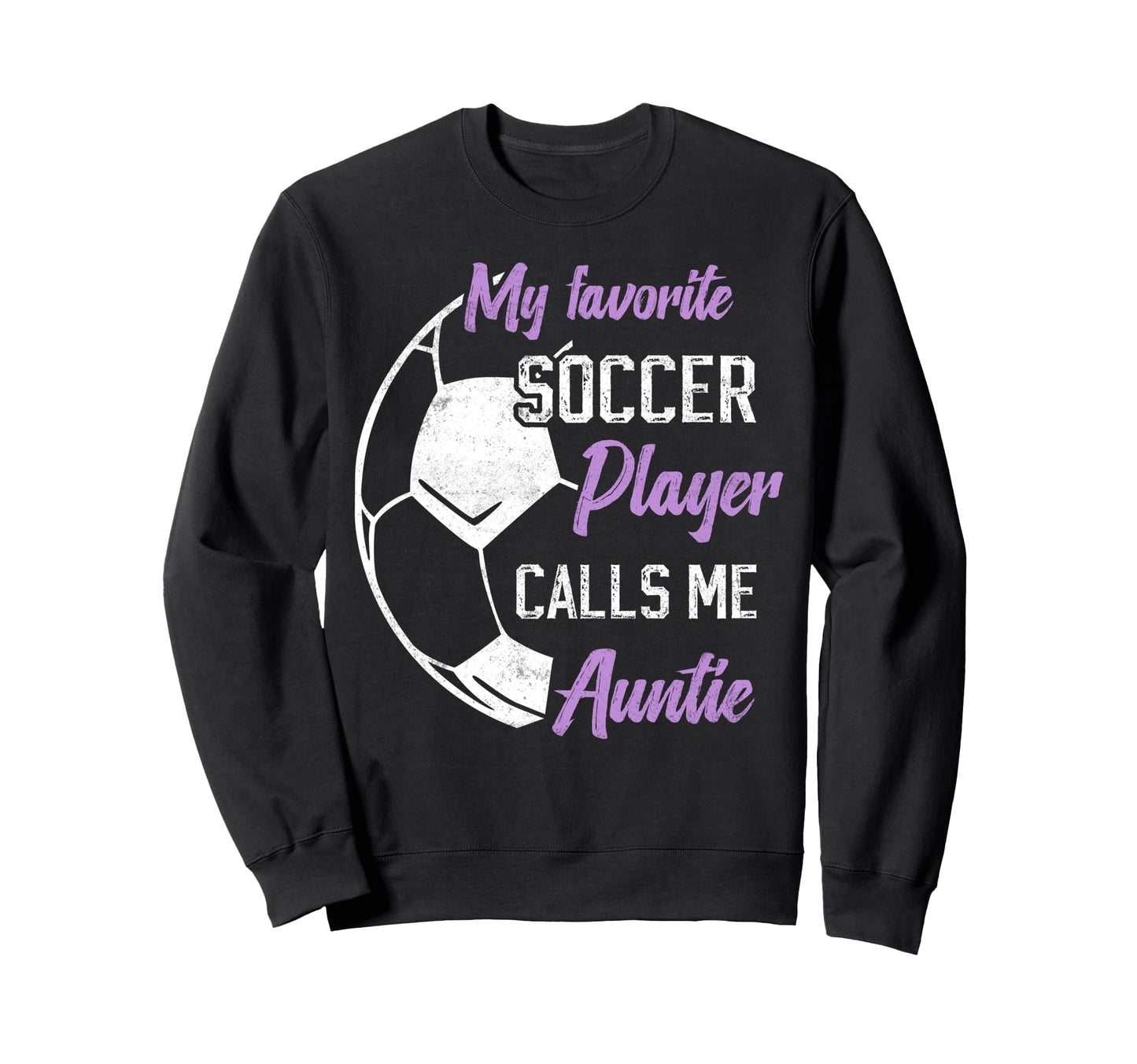 My Favorite Soccer Player Calls Me Sweatshirt - Unique Graphic Men Women - T-Shirt, Sweatshirt, Hoodie